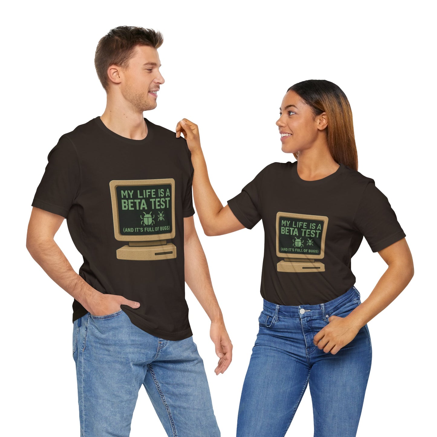 Unisex Tee - Life Beta Test Glitch Computer Screen Bug Design