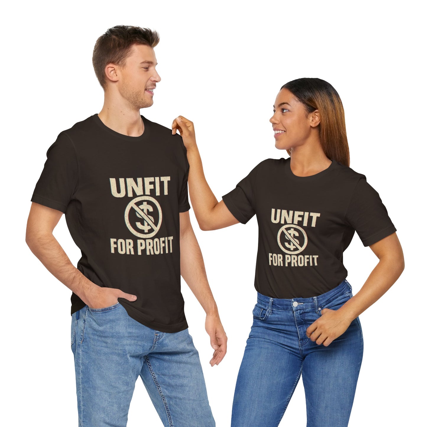 Unisex Tee - 'Unfit for Profit' Anti-Corporate Statement