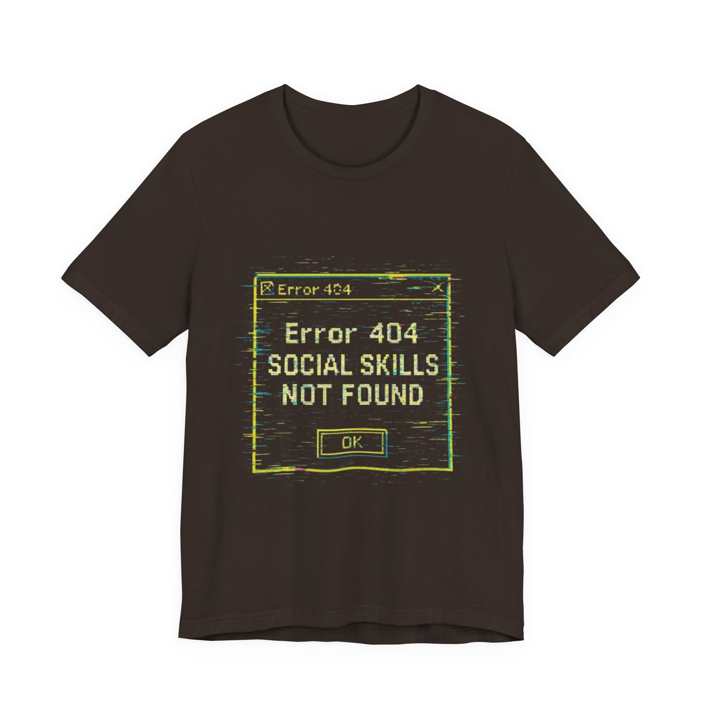 Error 404 Social Skills Unisex Tee, Funny Graphic T-Shirt, Casual Wear, Gift for Introverts, Humor Shirt