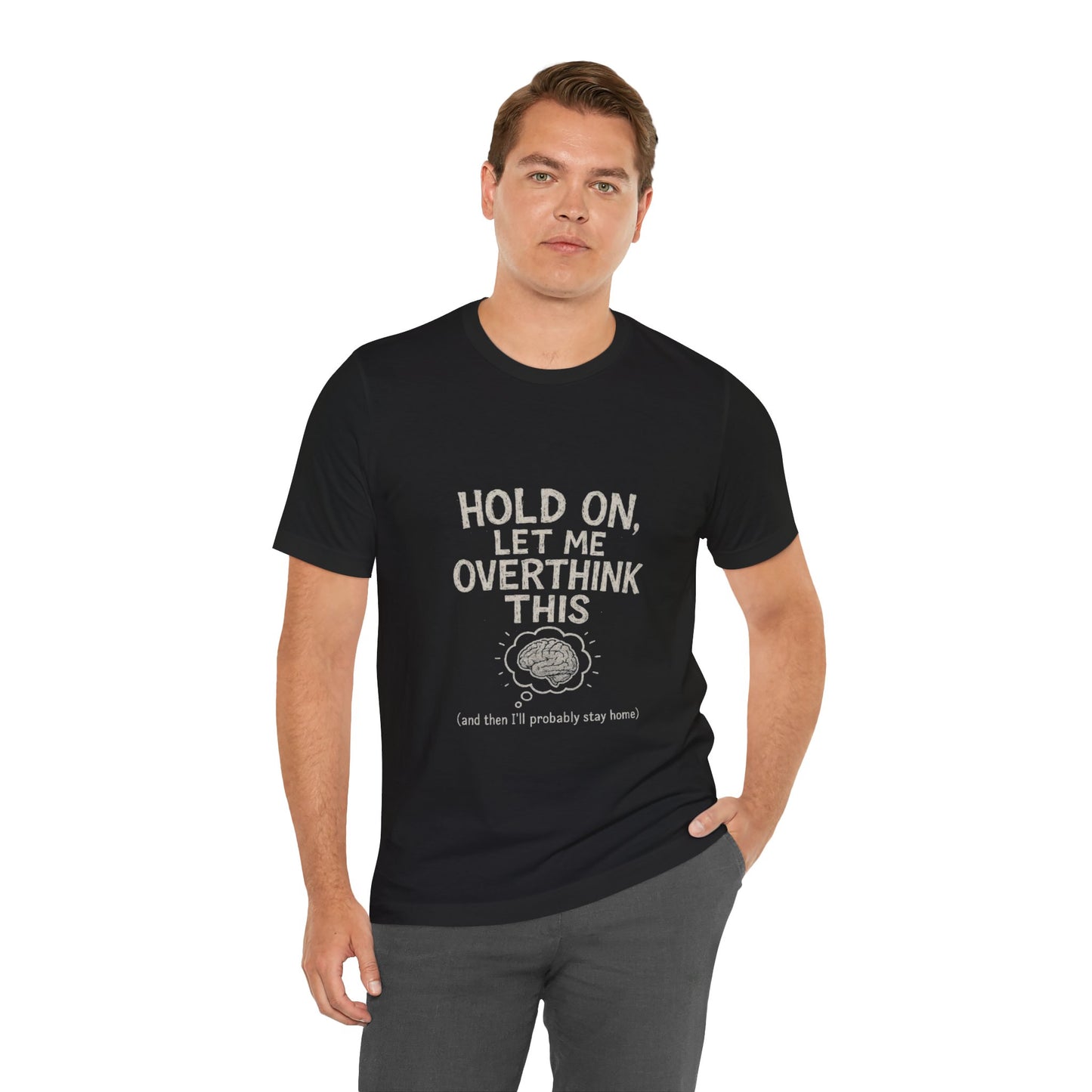 Short Sleeve Tee - 'Hold On, Let Me Overthink This' Glitched Thought Bubble Design