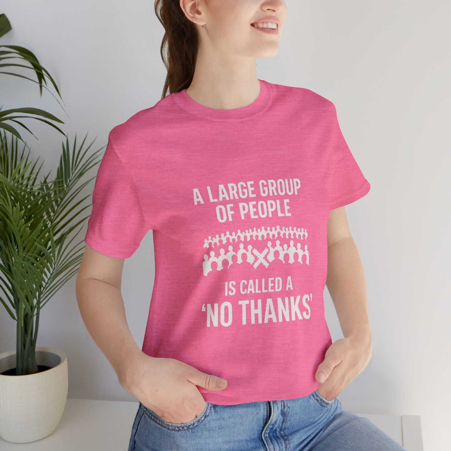 Graphic Tee A Large Group of People is Called a 'No Thanks' Pixelated Design