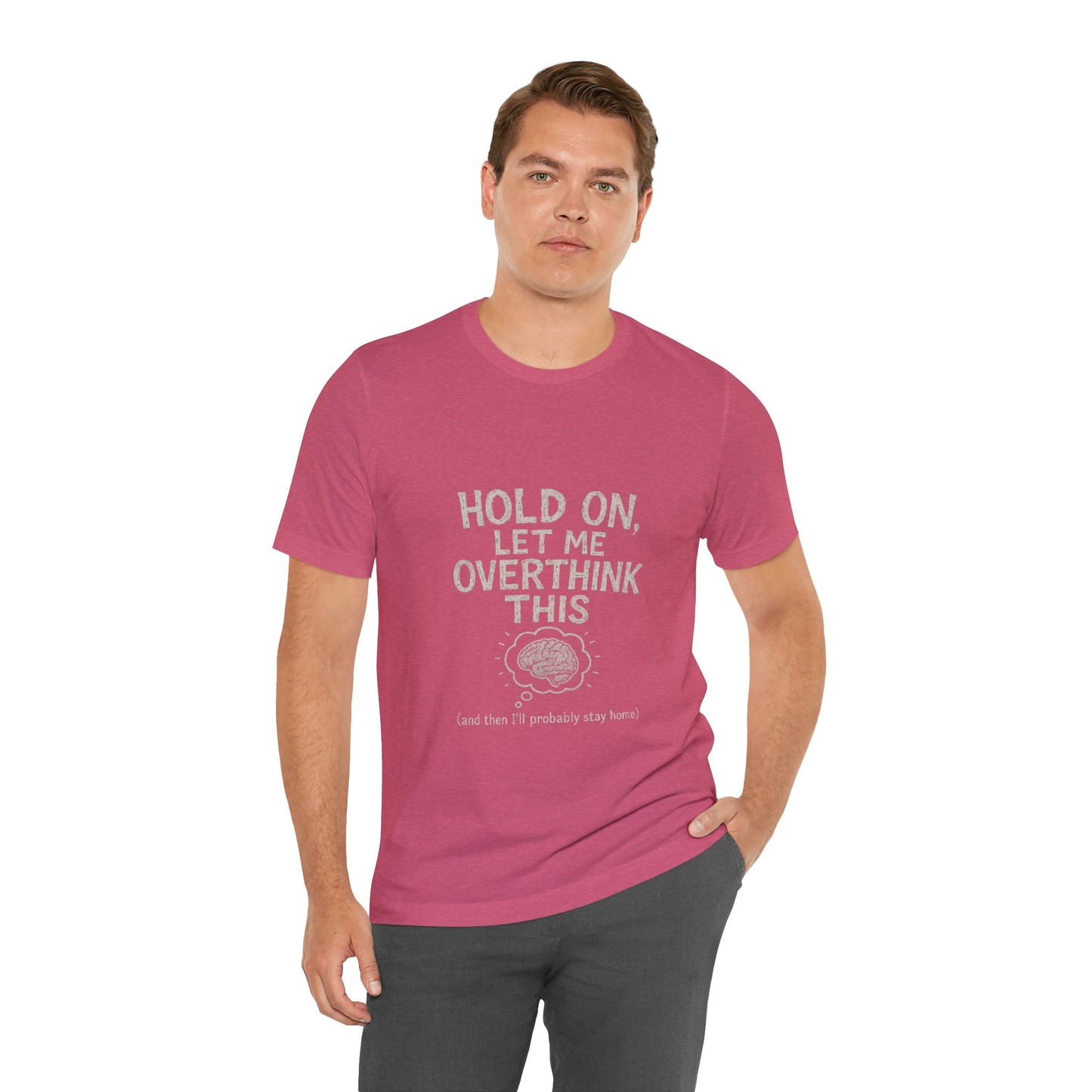 Short Sleeve Tee - 'Hold On, Let Me Overthink This' Glitched Thought Bubble Design