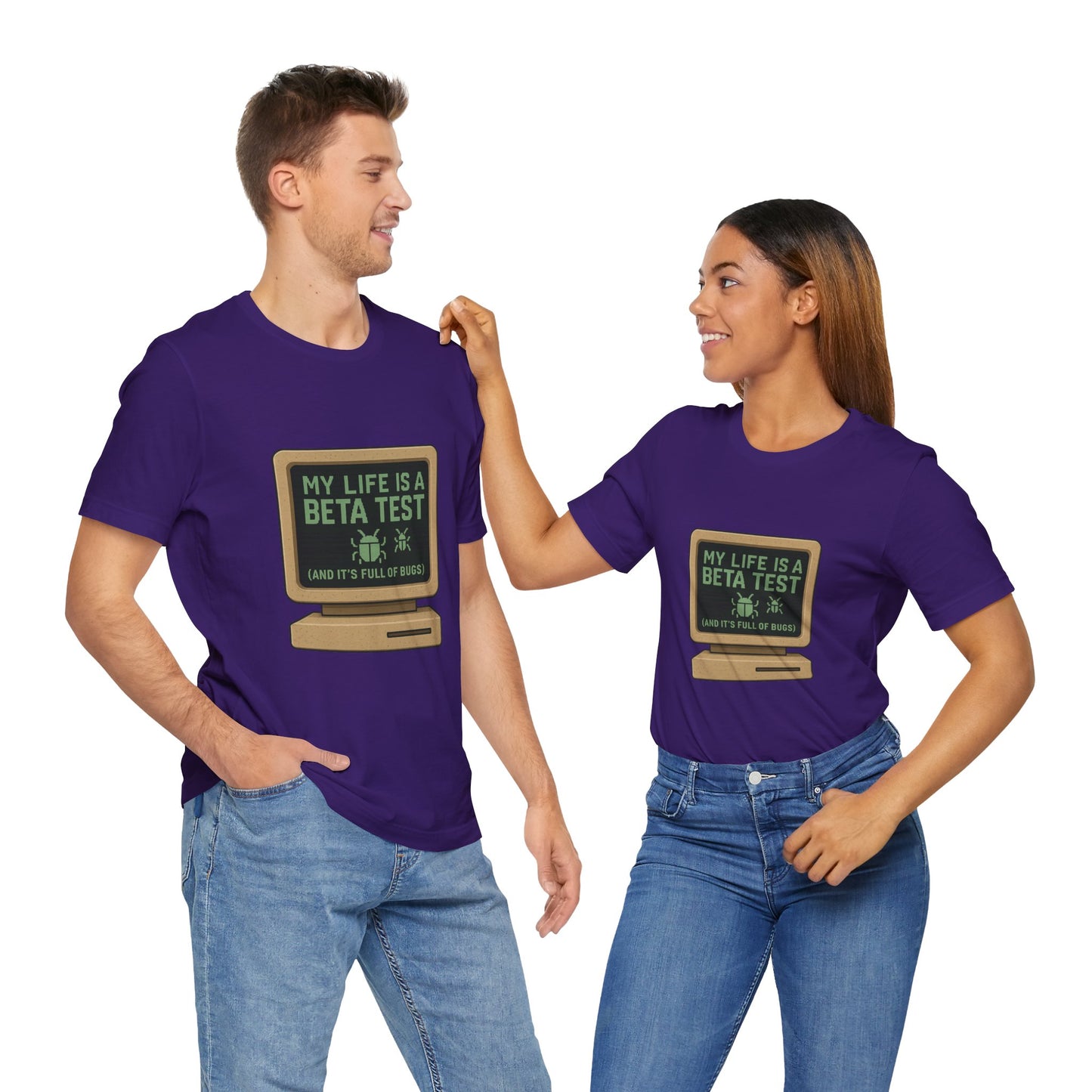 Unisex Tee - Life Beta Test Glitch Computer Screen Bug Design