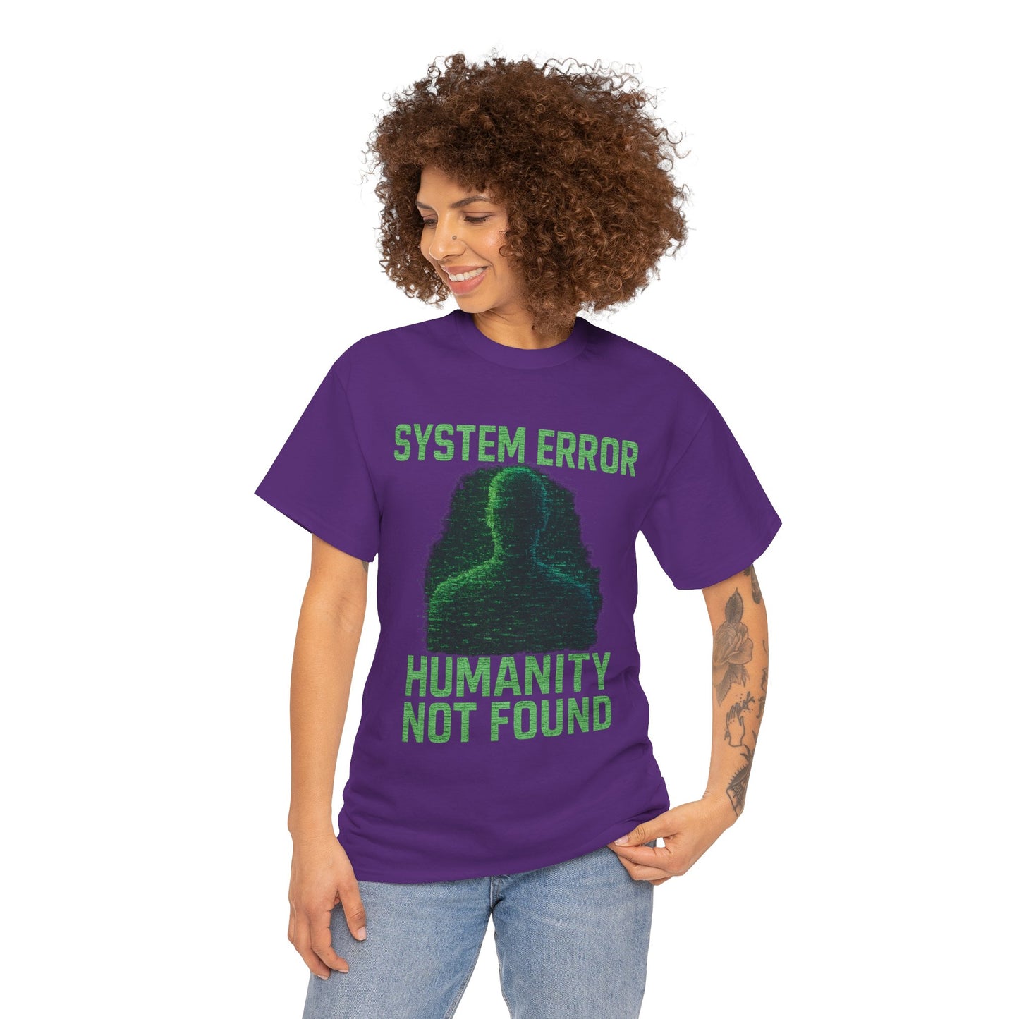 System Error: Humanity Not Found Unisex T-Shirt | Perfect for Tech Lovers, Casual Days, Gift for Geeks, Unique Graphic Tee, Everyday Wear