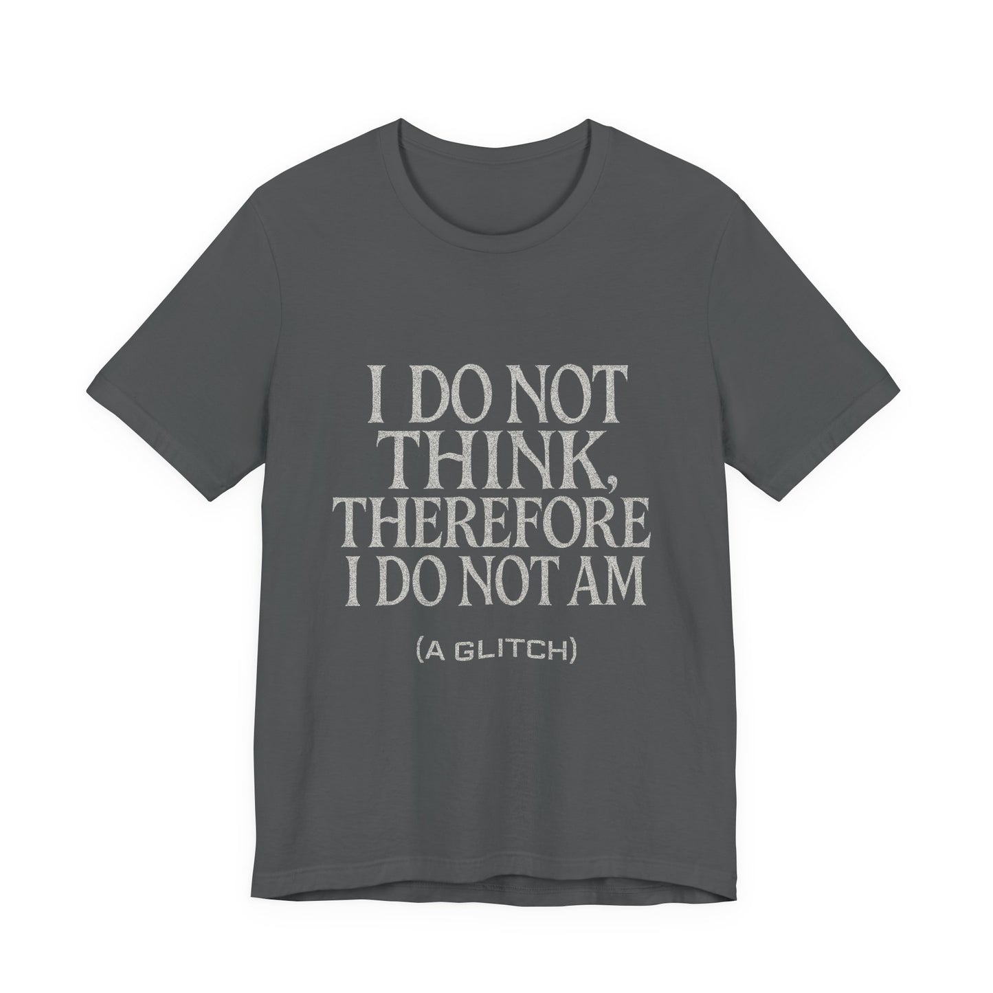 Philosophical Tee - Glitch Existential Unisex Jersey