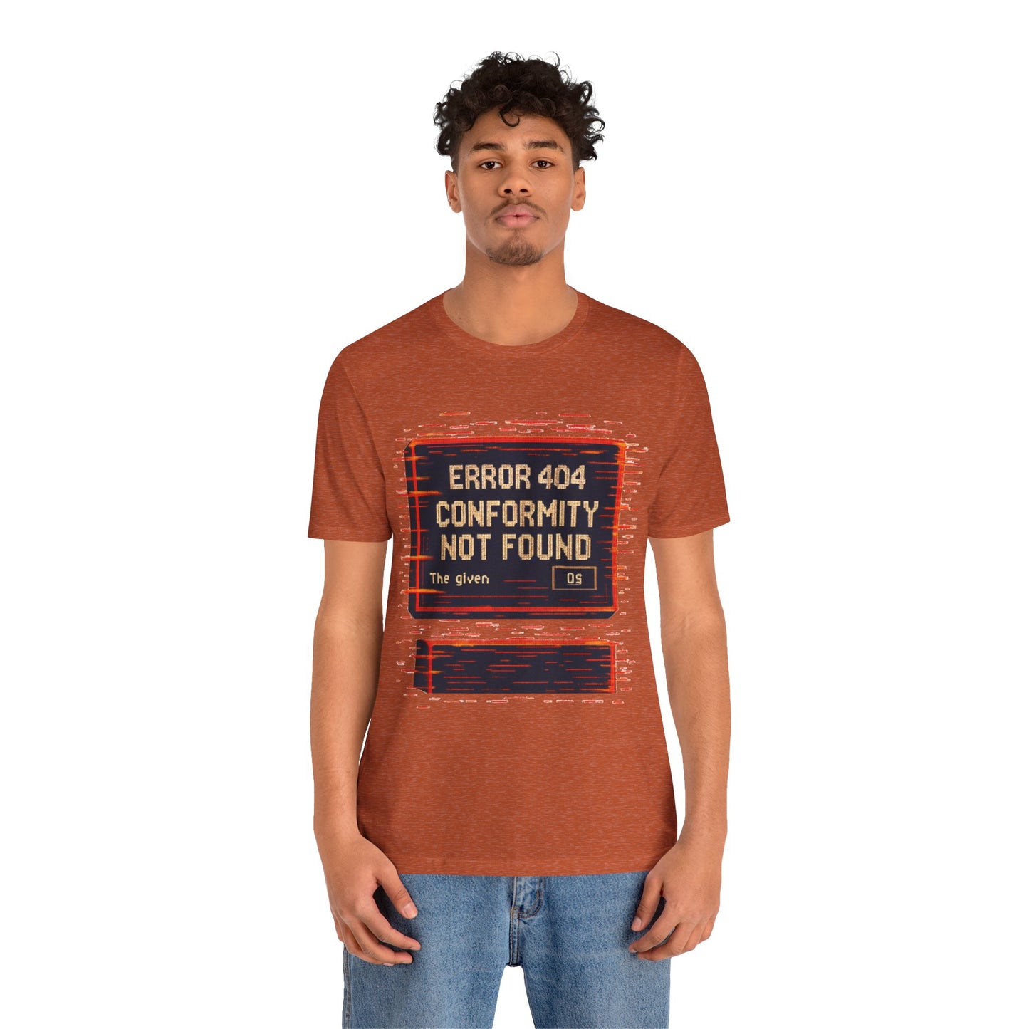 ERROR 404 Conformity Not Found Unisex Tee, Trendy Graphic Shirt, Casual Wear, Gift for Techies, Humor T-Shirt