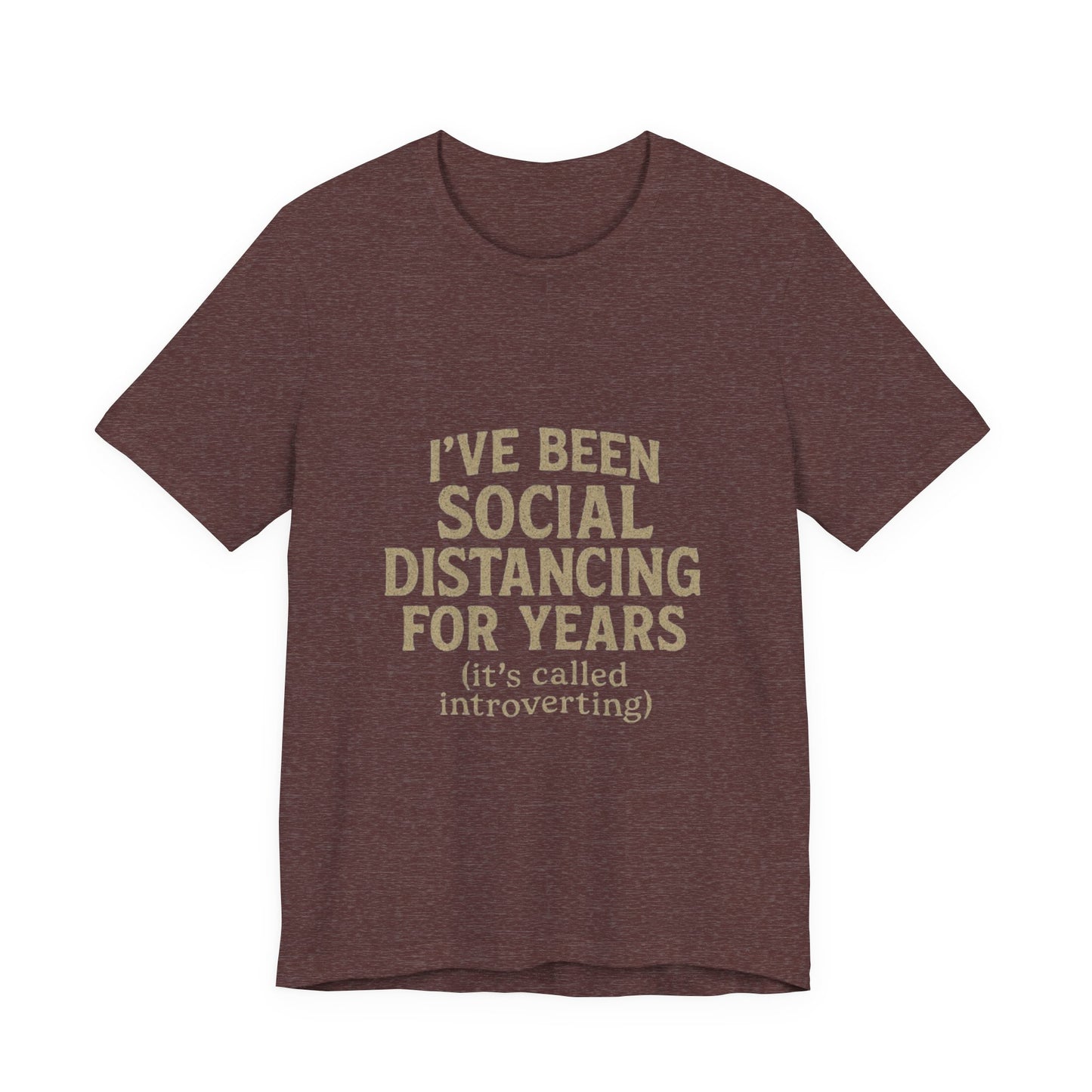 Social Distancing OG Tee, Funny Quote Shirt, Perfect Gift for Introverts, Social Distancing Apparel, Quirky Casual Wear