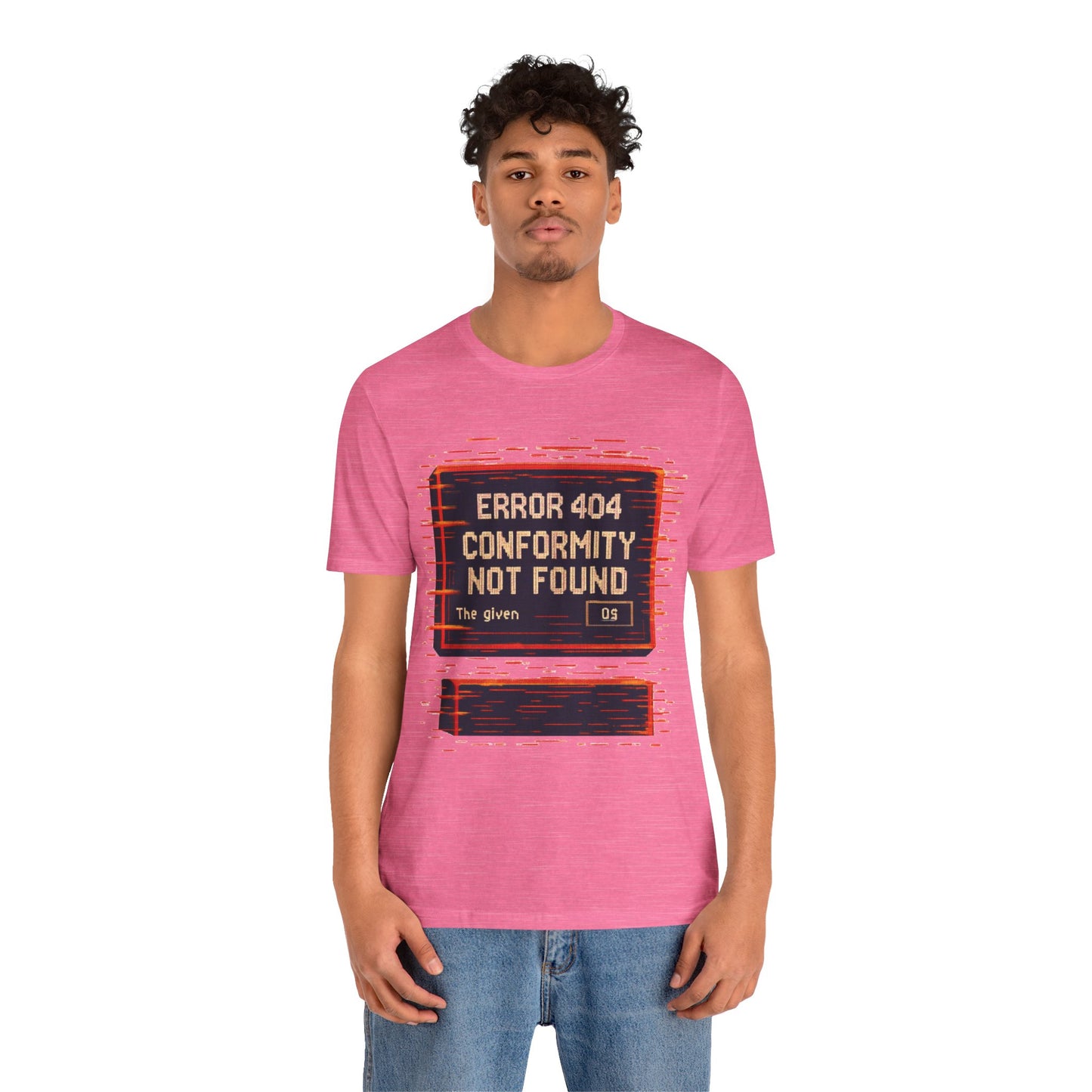 ERROR 404 Conformity Not Found Unisex Tee, Trendy Graphic Shirt, Casual Wear, Gift for Techies, Humor T-Shirt