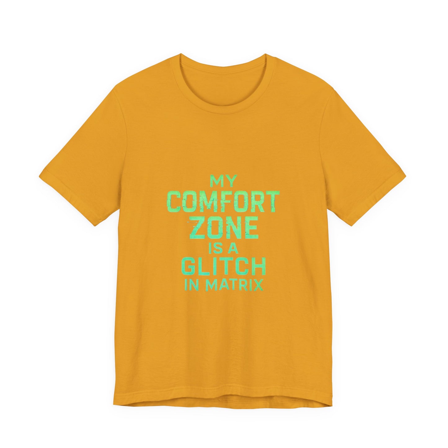 Glitch in the Comfort Matrix Short Sleeve Tee, Unisex Graphic Tee, Motivational Shirt, Casual Wear, Gift for Nerds, Matrix Humor Clothing