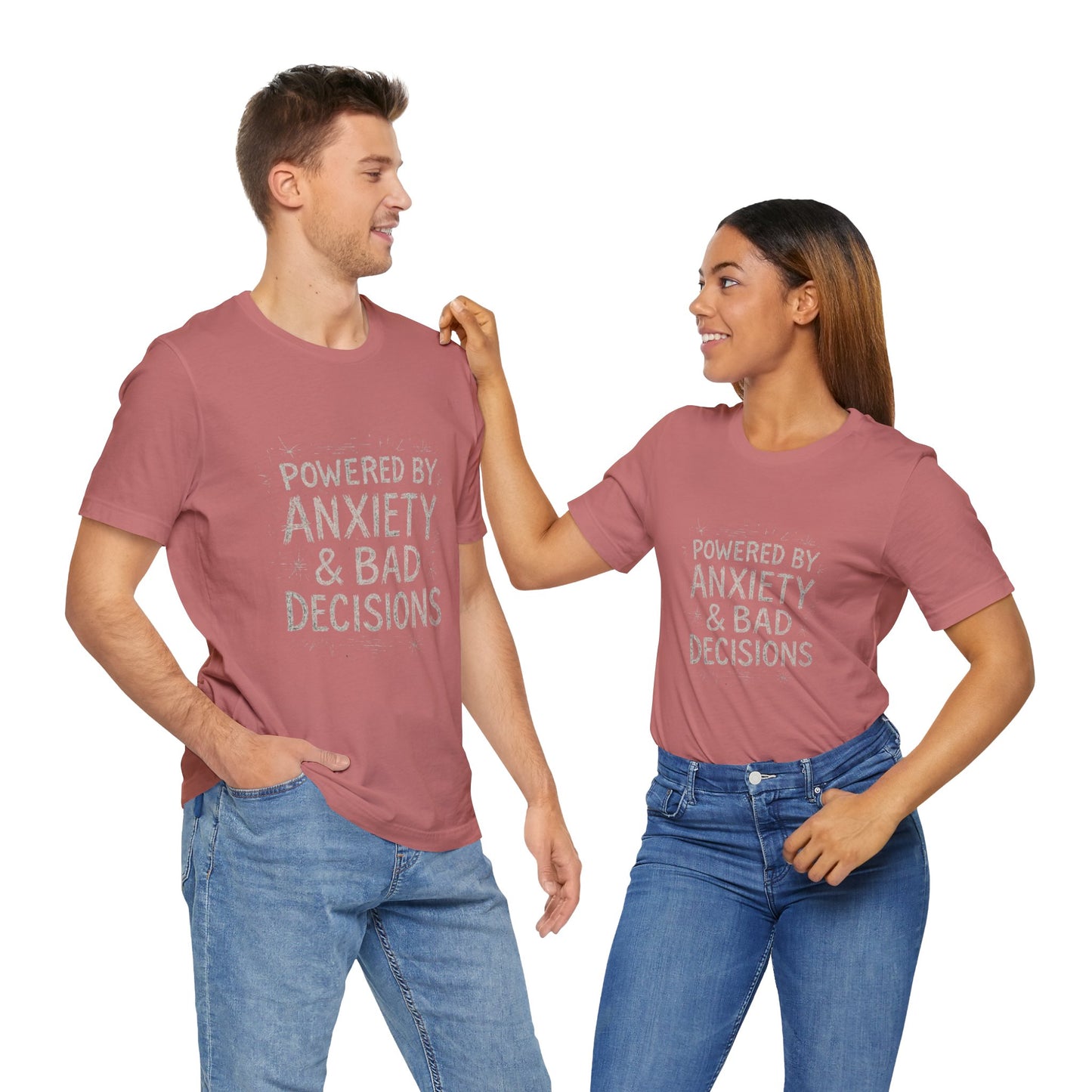 Graphic Tee Powered by Anxiety and Bad Decisions - Unisex Jersey