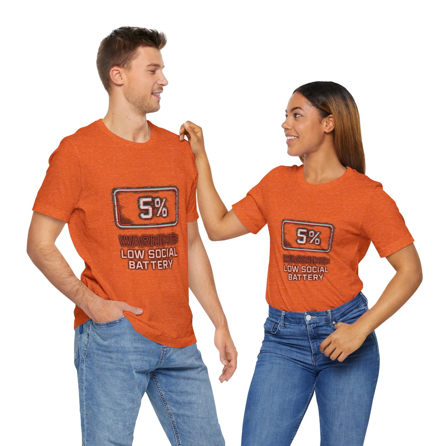 Unisex Tee - Warning: Low Social Battery Design