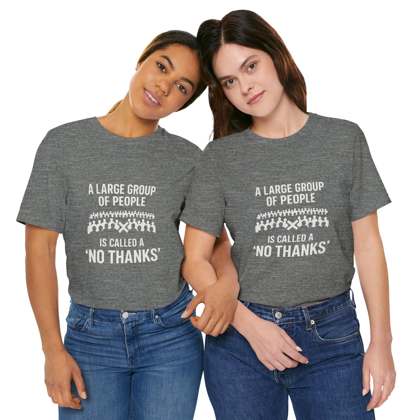 Graphic Tee A Large Group of People is Called a 'No Thanks' Pixelated Design