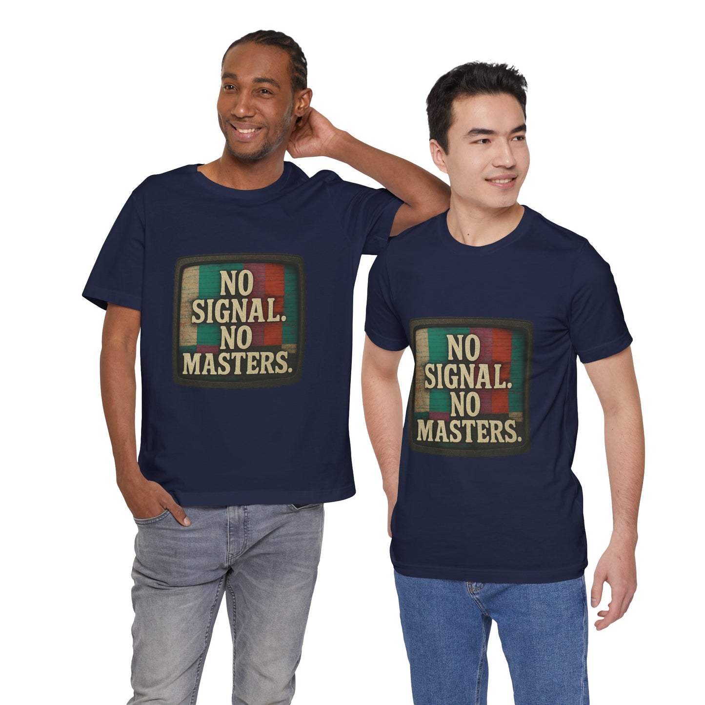 Unisex Tee - No Signal No Masters TV Graphic Glitch Effect Shirt