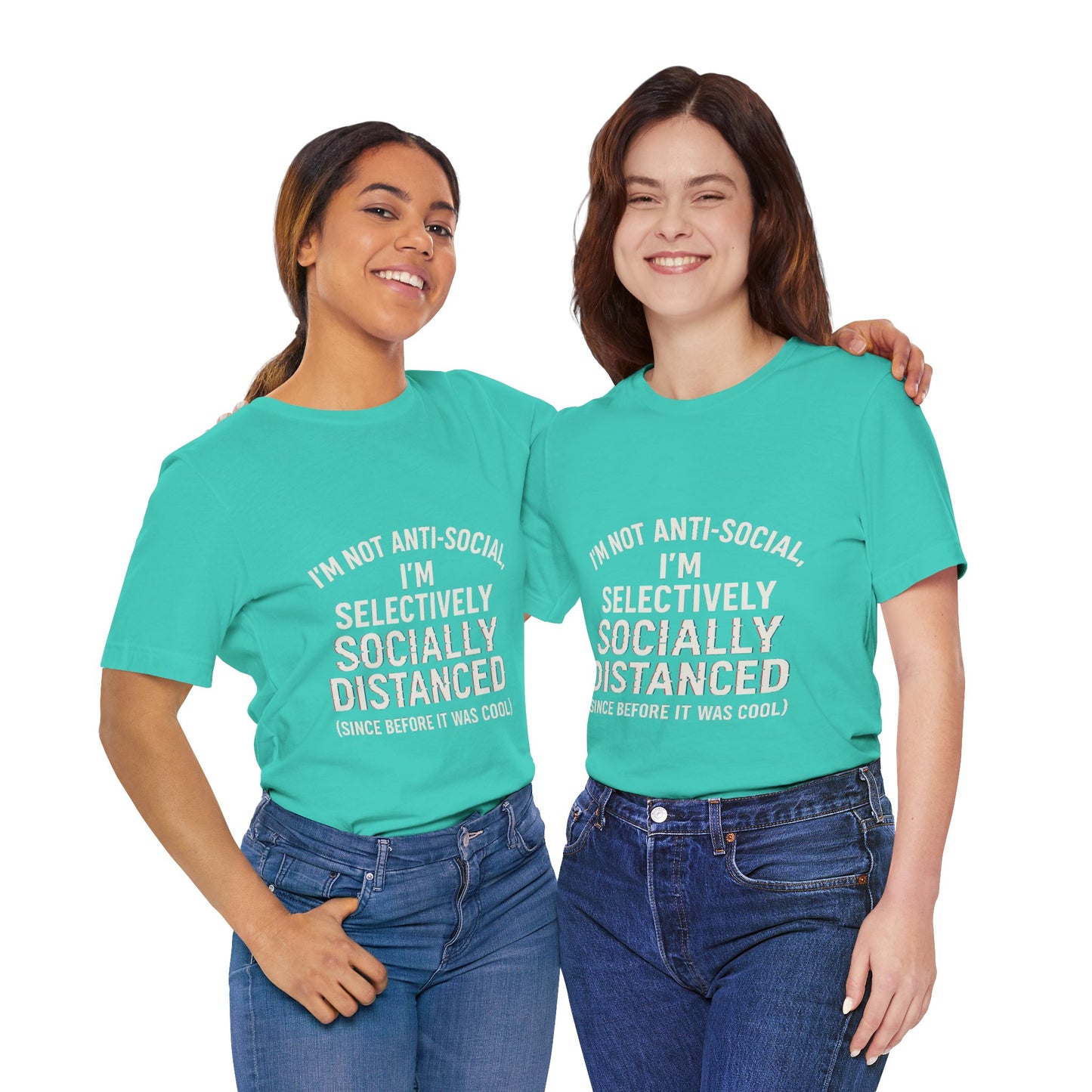 Selectively Socially Distanced T-Shirt, Funny Tee, Casual Wear, Gift for Introverts, Quirky Fashion, Unique Conversation Starter