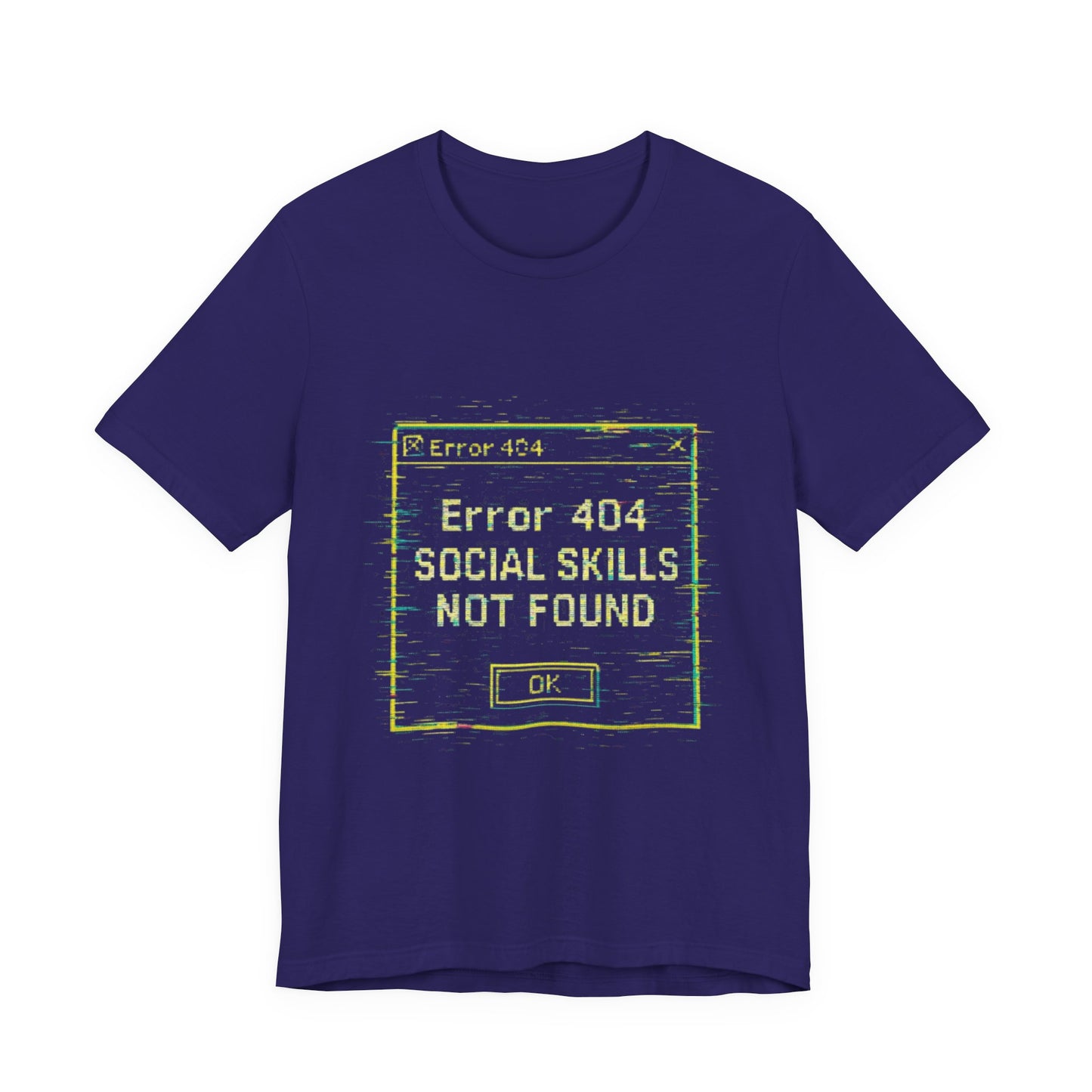 Error 404 Social Skills Unisex Tee, Funny Graphic T-Shirt, Casual Wear, Gift for Introverts, Humor Shirt