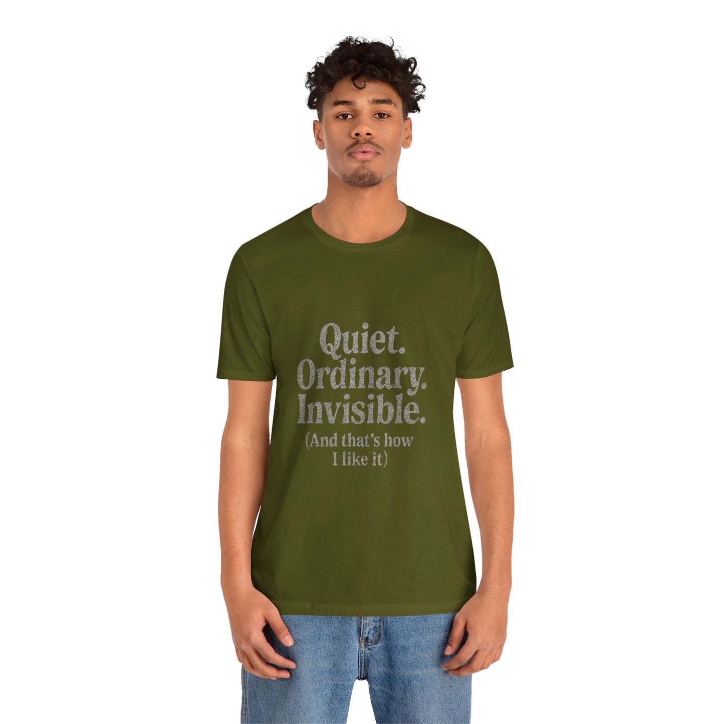 Unisex Tee 'Quiet Ordinary Invisible' Distressed Wavy Text Design