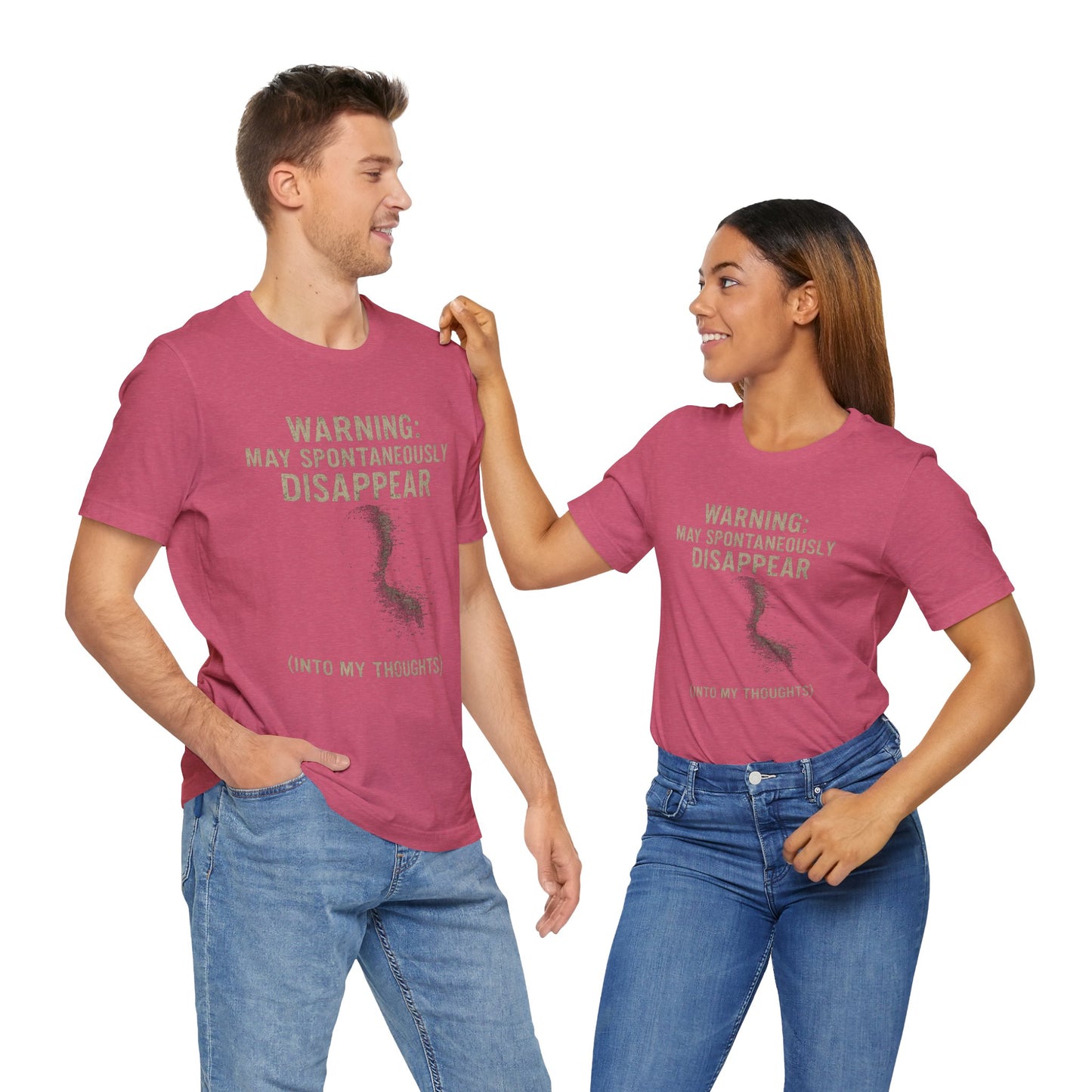 Spontaneous Disappearance Warning Tee - Unisex Jersey Short Sleeve Tee, Warning Shirt, Casual Humor Gift, Thoughtfulness Tee, Fun Daywear