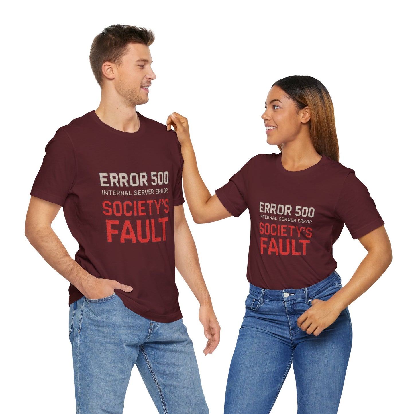 Short Sleeve Tee - Error 500 Society's Fault Tech Reference T-Shirt