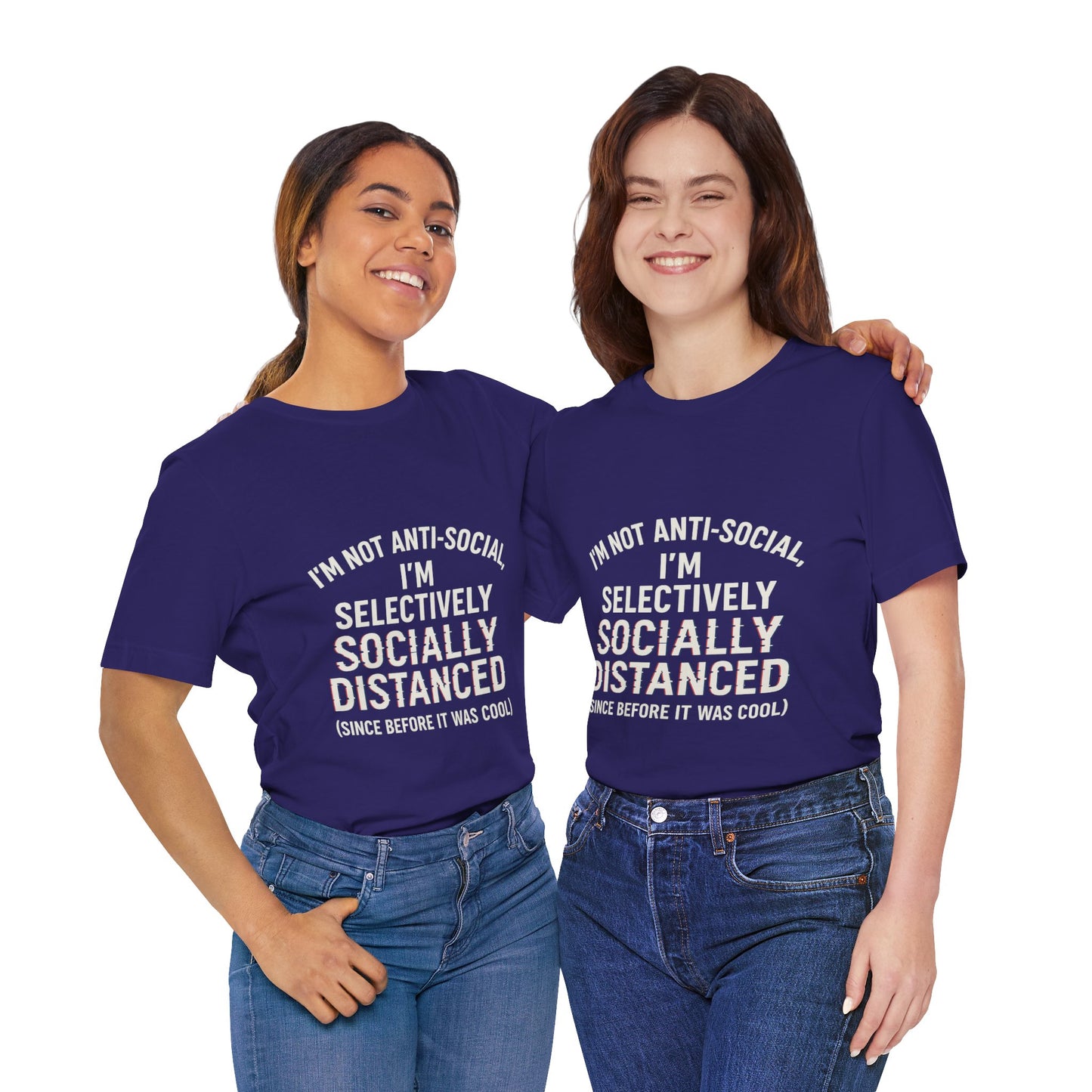 Selectively Socially Distanced T-Shirt, Funny Tee, Casual Wear, Gift for Introverts, Quirky Fashion, Unique Conversation Starter