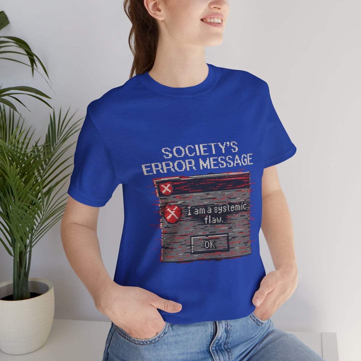Systemic Flaw Tee - Society's Error Message Design