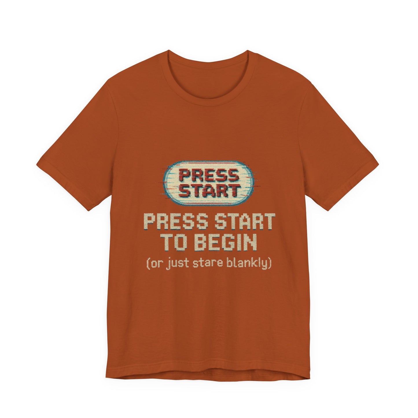 Press Start (or Stare) Unisex Tee, Gamer Shirt, Video Game Gift, Retro Gaming Top, Casual Wear, Fun Graphic T-Shirt