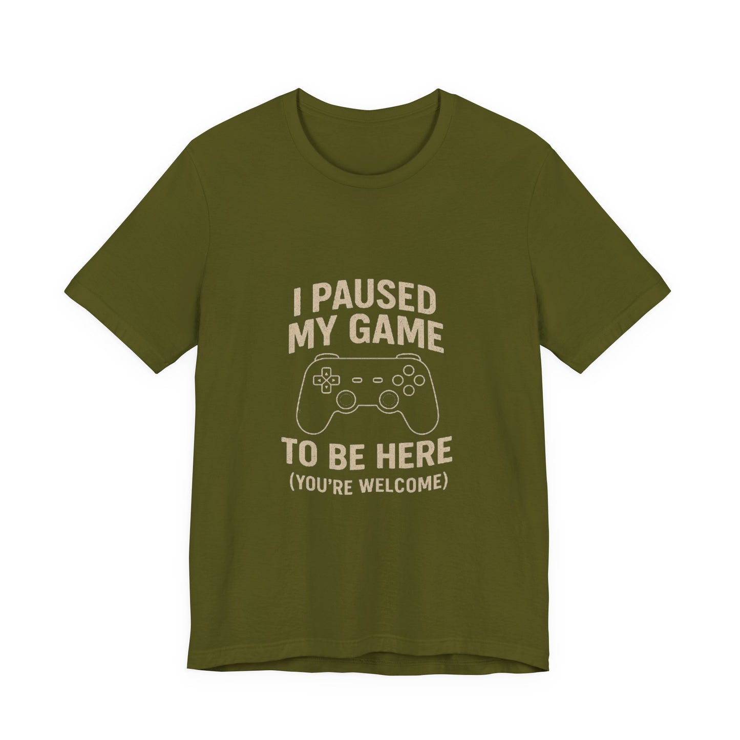 Game Pause (You're Welcome) Unisex Tee | Gamer Gift | Casual T-Shirt | Video Game Apparel | Funny Gaming Shirt