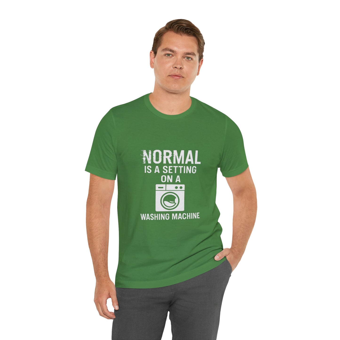 Sarcastic Tee - Normal is a Setting on a Washing Machine