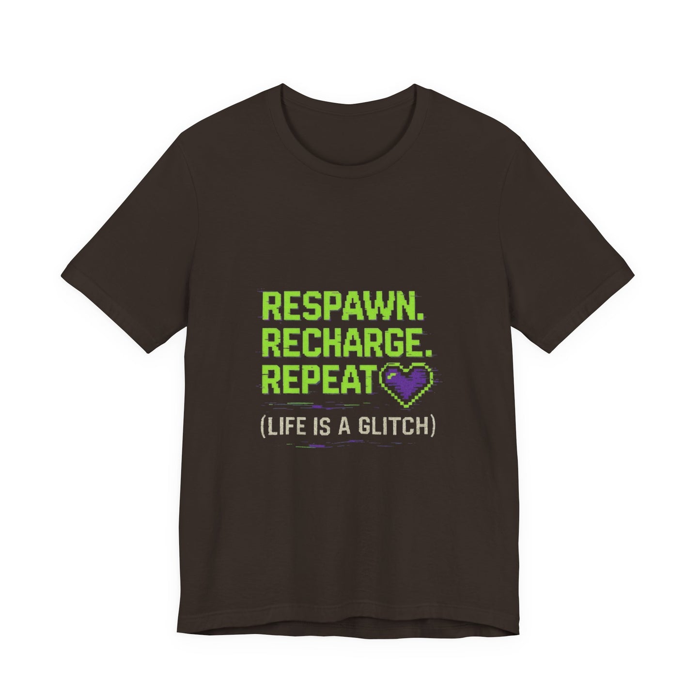 Respawn. Recharge. Glitch. Gaming Life Tee - Respawn Recharge Repeat, Gamer Shirt, Unisex T-Shirt, Gift for Gamers, Video Game Apparel