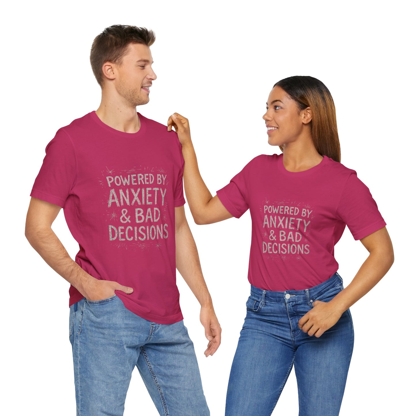 Graphic Tee Powered by Anxiety and Bad Decisions - Unisex Jersey