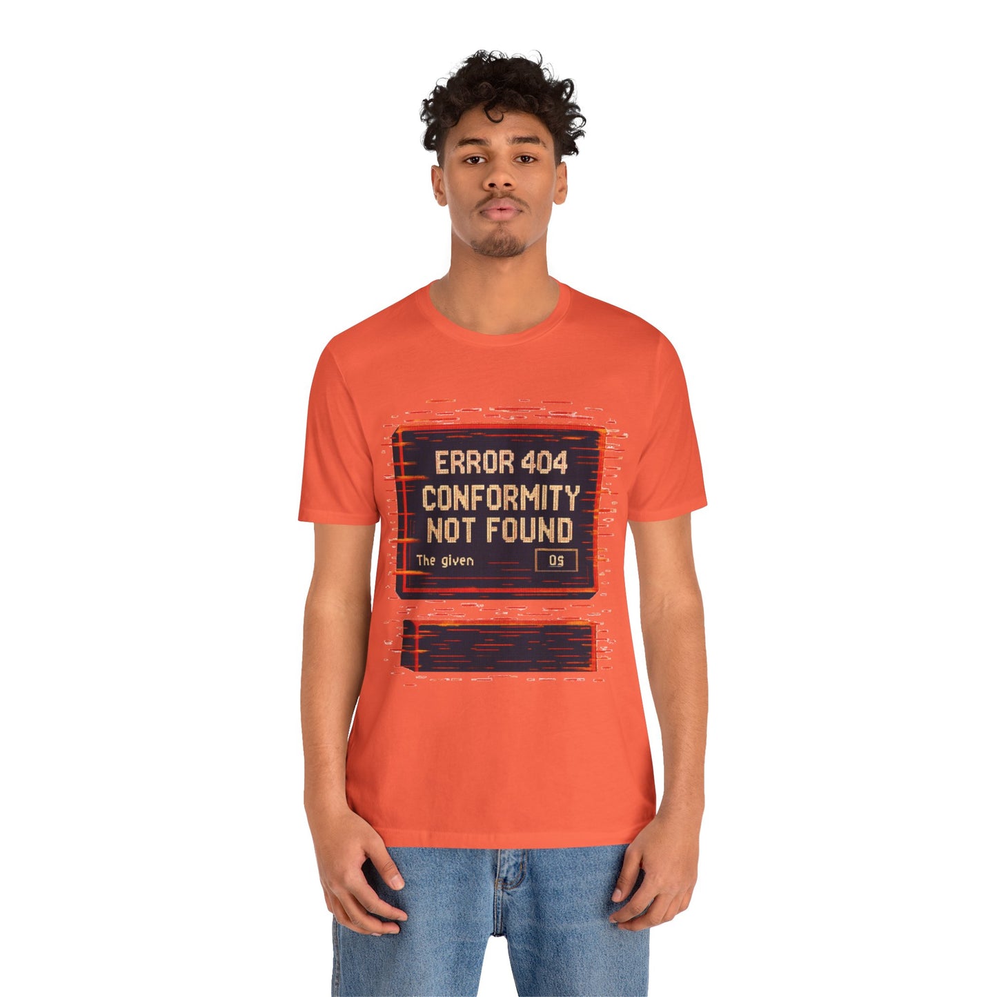 ERROR 404 Conformity Not Found Unisex Tee, Trendy Graphic Shirt, Casual Wear, Gift for Techies, Humor T-Shirt