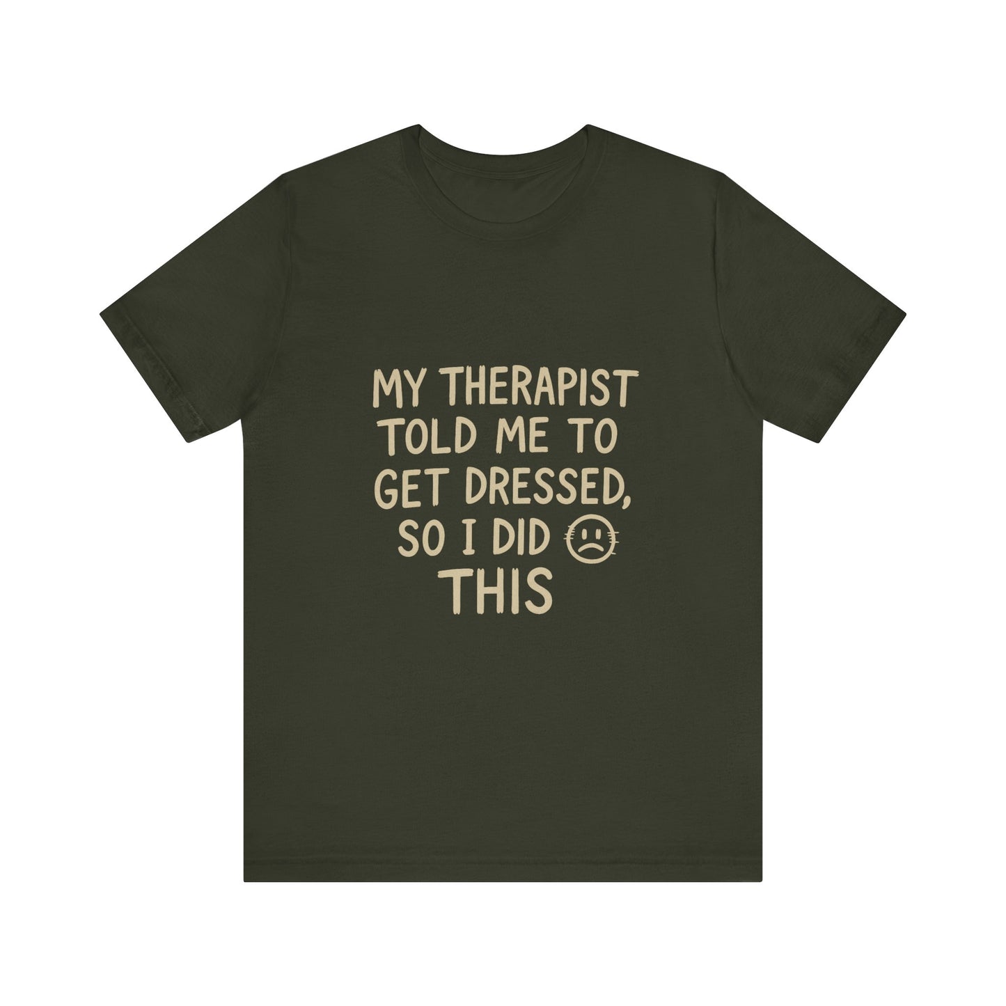 Therapist Humor Tee - Short Sleeve Unisex Shirt for Therapy Lovers, Self-Care Gift, Funny Mental Health T-Shirt, Casual Wear