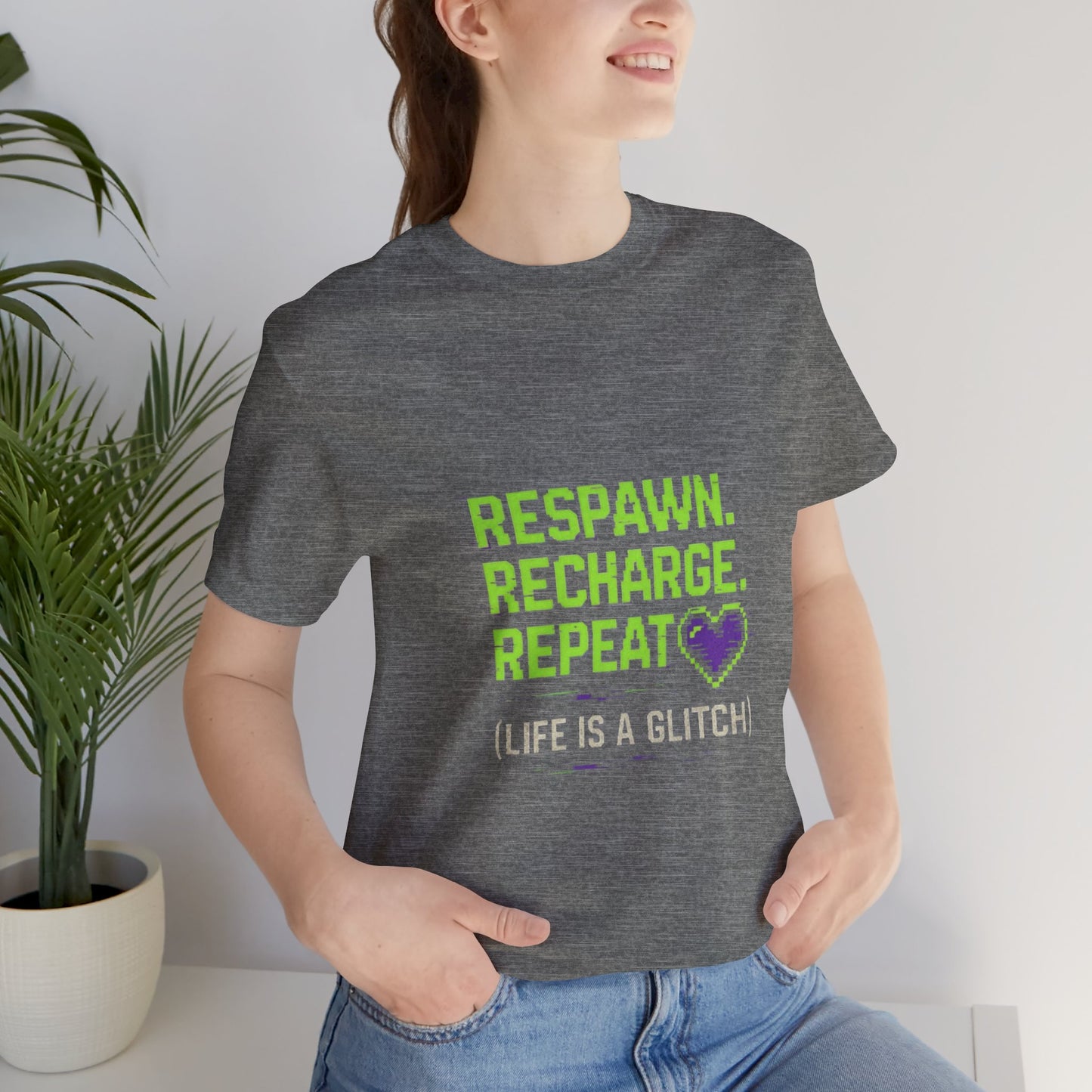 Respawn. Recharge. Glitch. Gaming Life Tee - Respawn Recharge Repeat, Gamer Shirt, Unisex T-Shirt, Gift for Gamers, Video Game Apparel