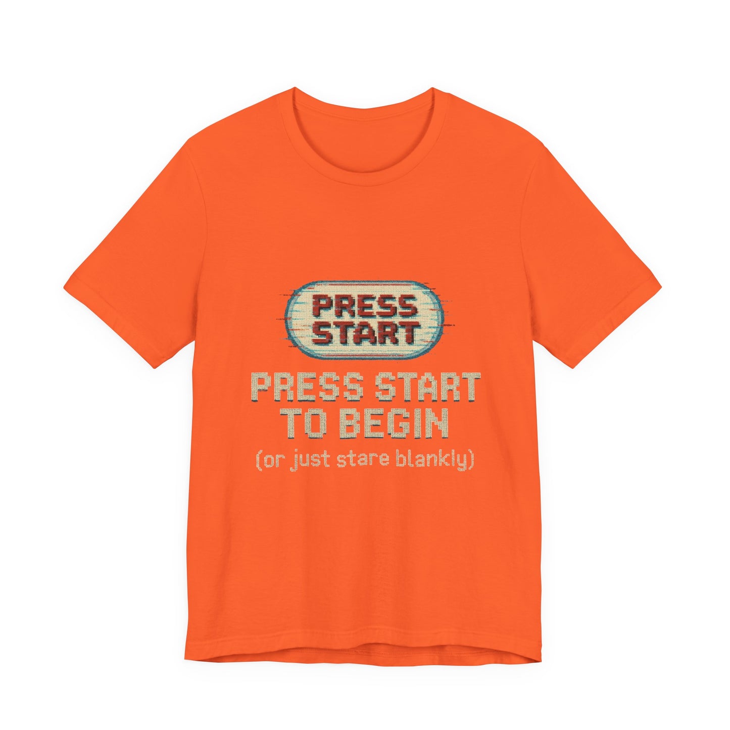 Press Start (or Stare) Unisex Tee, Gamer Shirt, Video Game Gift, Retro Gaming Top, Casual Wear, Fun Graphic T-Shirt