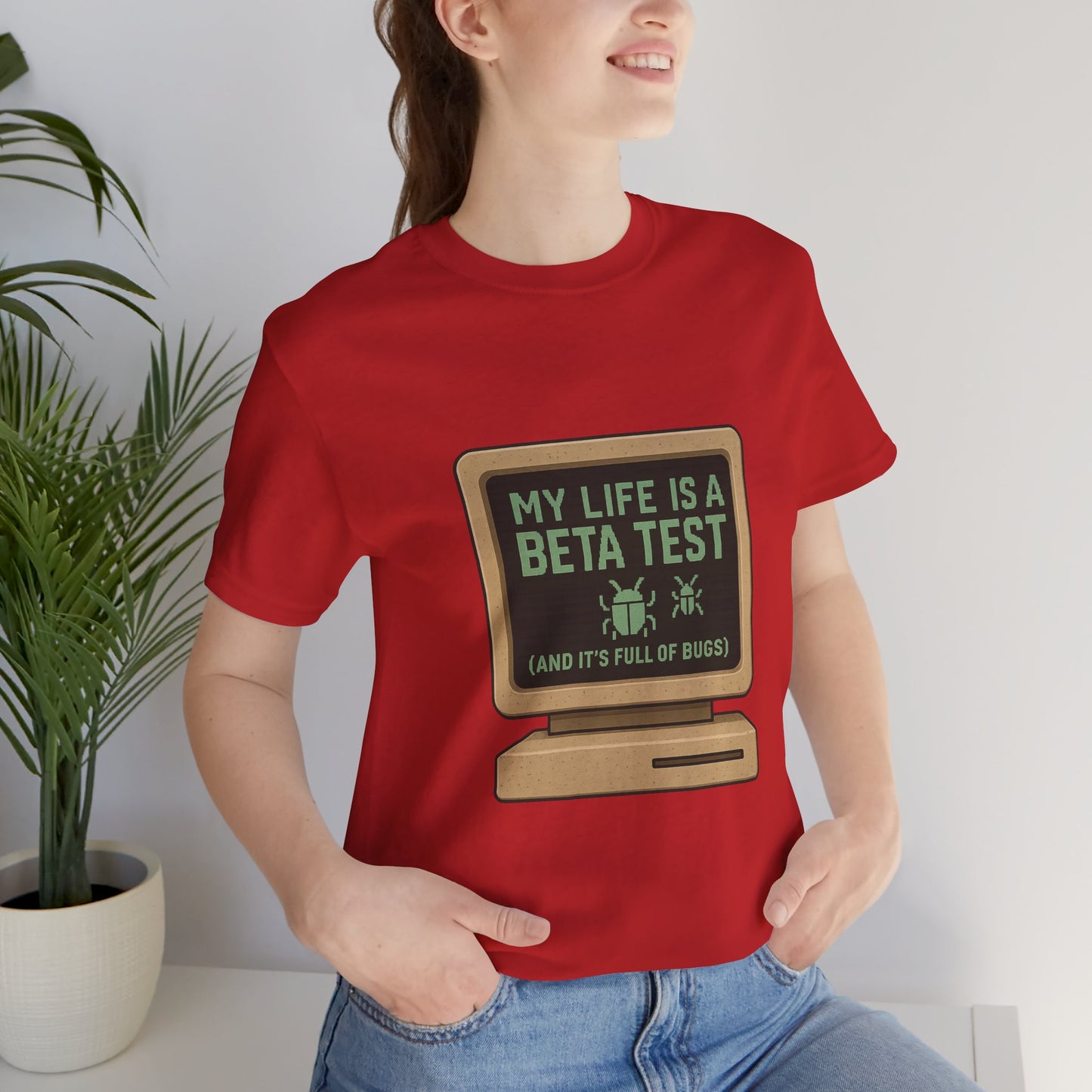 Unisex Tee - Life Beta Test Glitch Computer Screen Bug Design