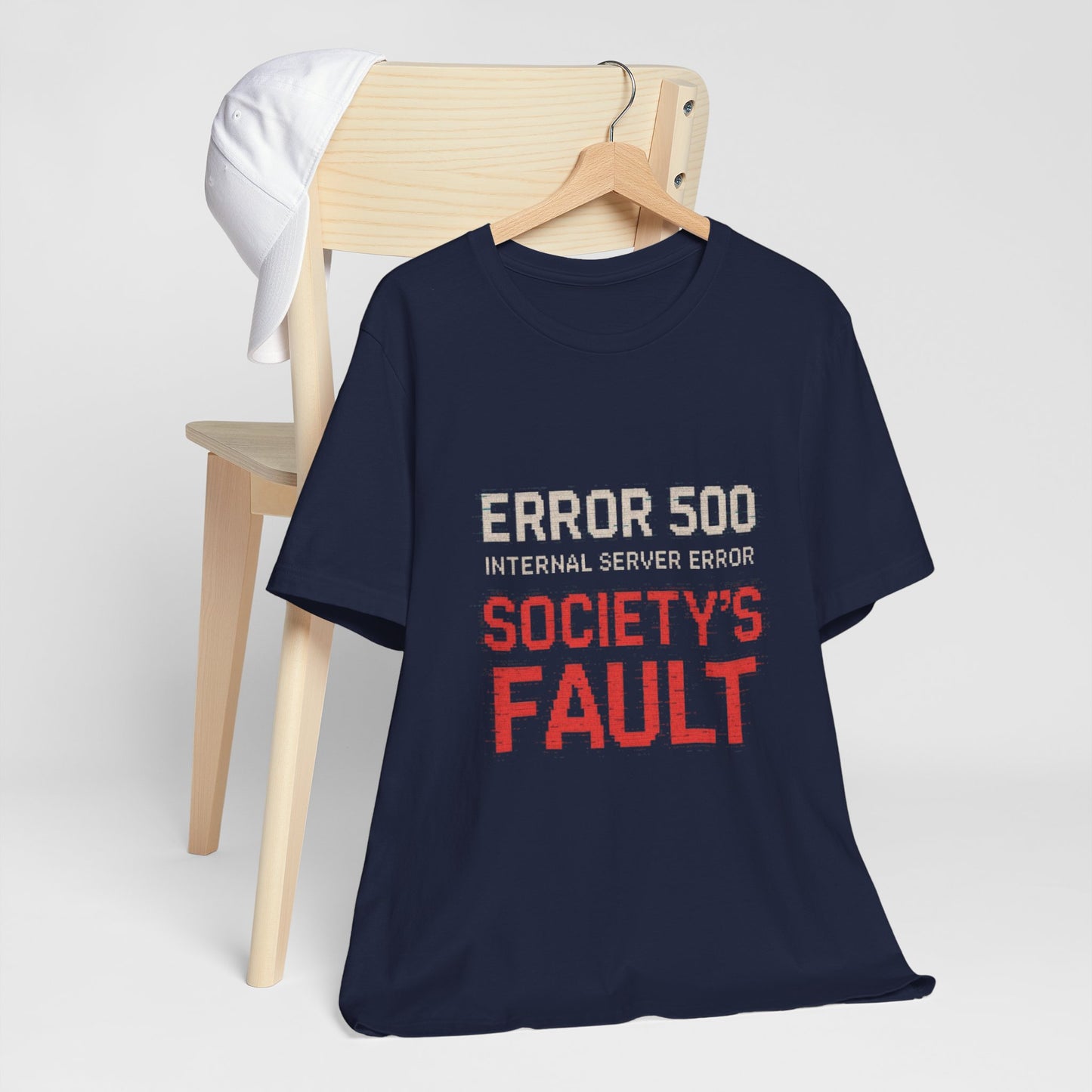 Short Sleeve Tee - Error 500 Society's Fault Tech Reference T-Shirt
