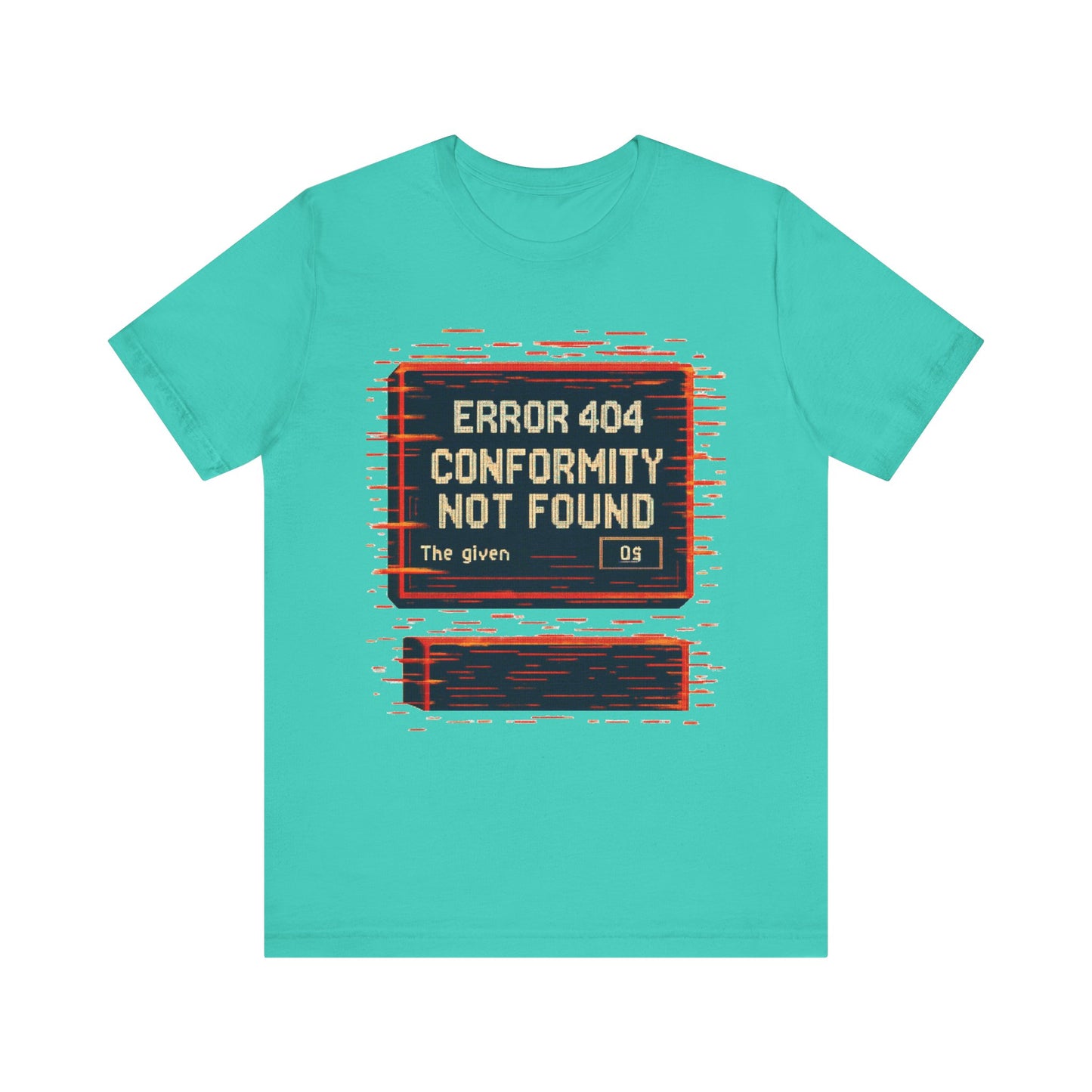 ERROR 404 Conformity Not Found Unisex Tee, Trendy Graphic Shirt, Casual Wear, Gift for Techies, Humor T-Shirt