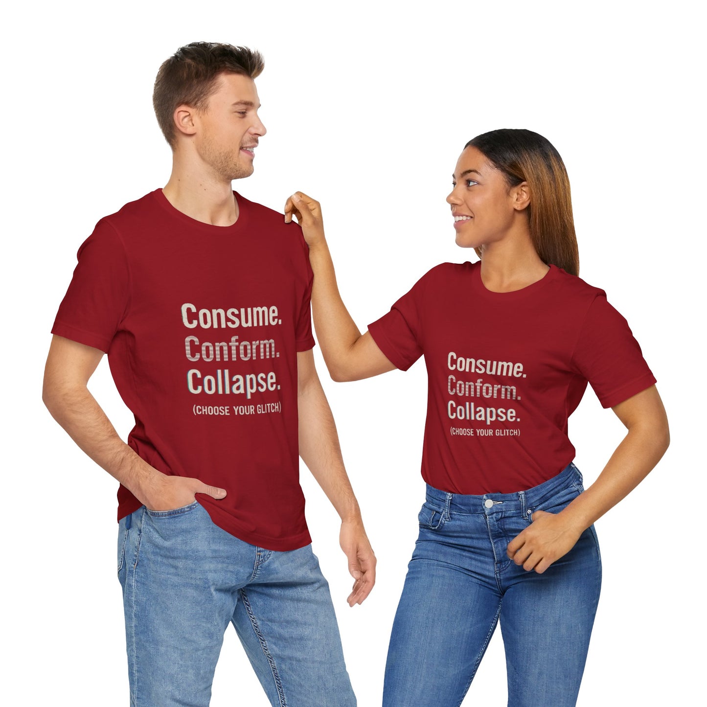 Consume. Conform. Collapse. Graphic Tee for Free Thinkers, Cool Summer Apparel, Unique Gift for Rebels, Casual Streetwear, Social Commentary Shirt
