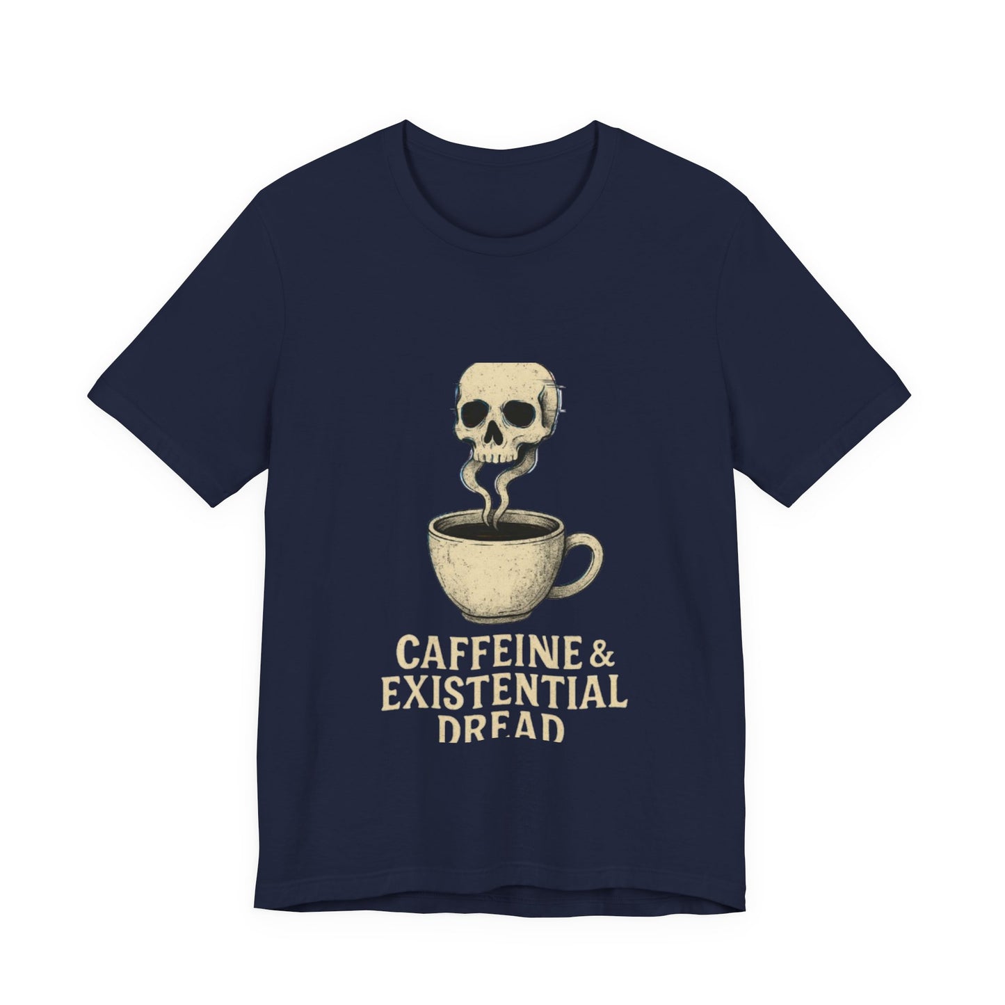Caffeine & Existential Dread Tee, Unisex T-Shirt for Coffee Lovers, Casual Apparel, Great for Gifting, Perfect for Everyday Wear