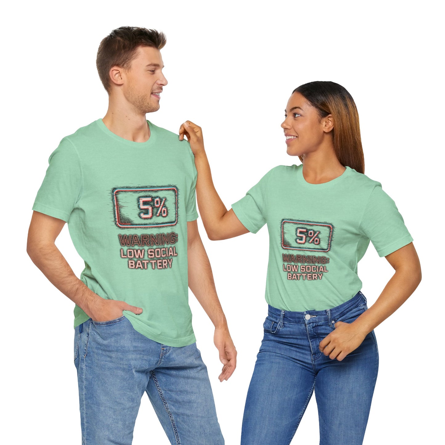 Unisex Tee - Warning: Low Social Battery Design