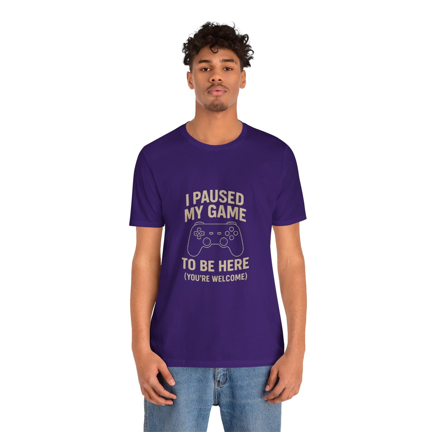 Game Pause (You're Welcome) Unisex Tee | Gamer Gift | Casual T-Shirt | Video Game Apparel | Funny Gaming Shirt