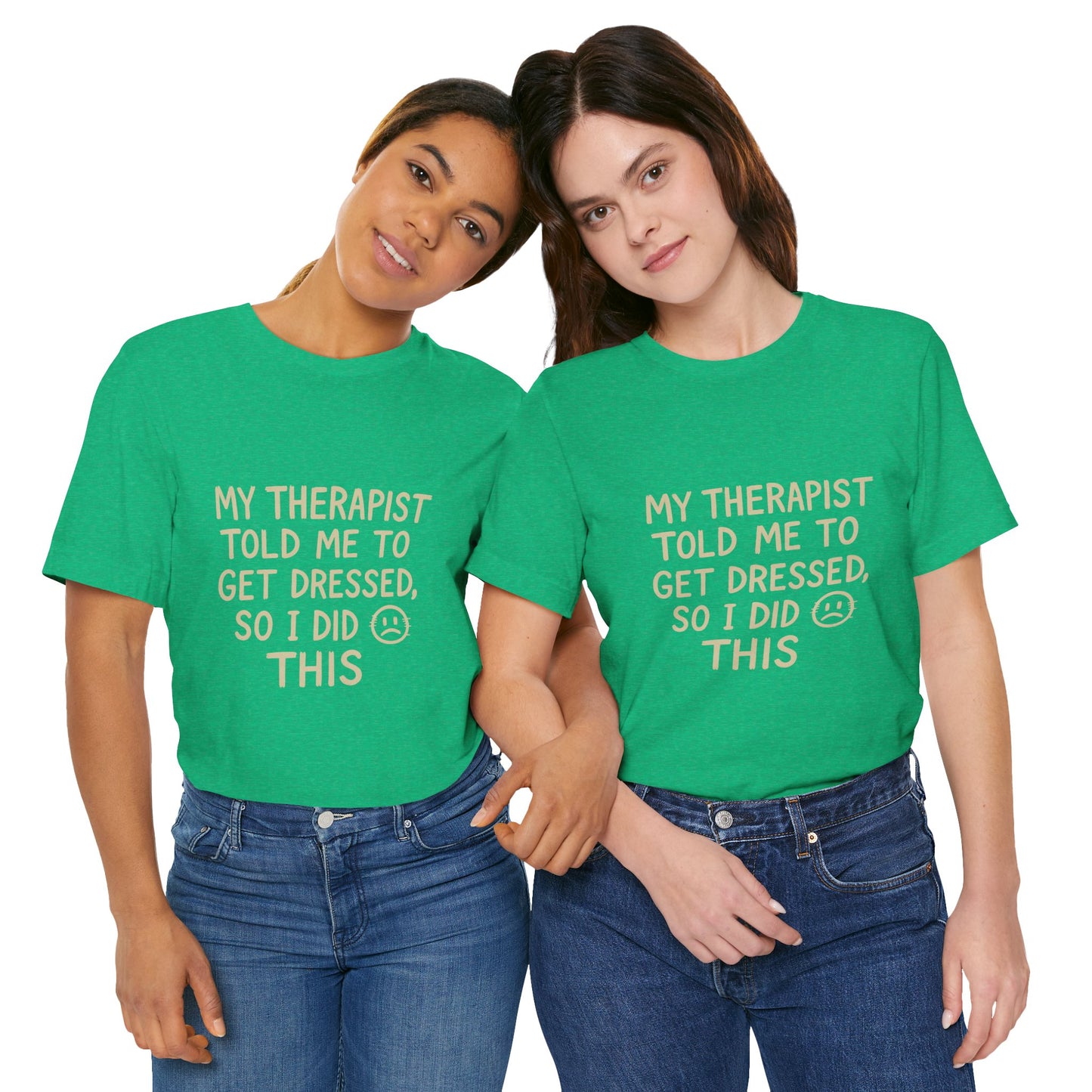 Therapist Humor Tee - Short Sleeve Unisex Shirt for Therapy Lovers, Self-Care Gift, Funny Mental Health T-Shirt, Casual Wear