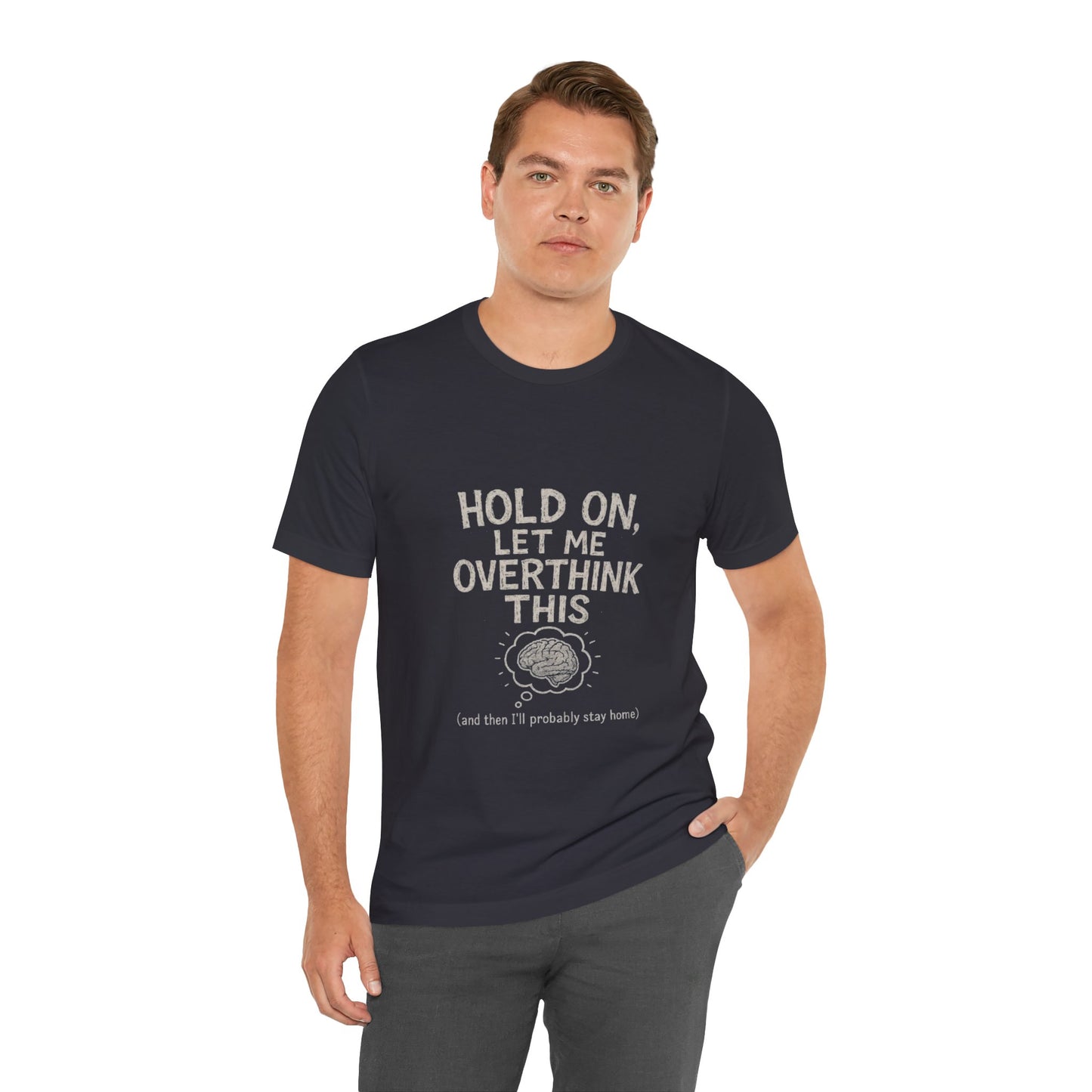 Short Sleeve Tee - 'Hold On, Let Me Overthink This' Glitched Thought Bubble Design