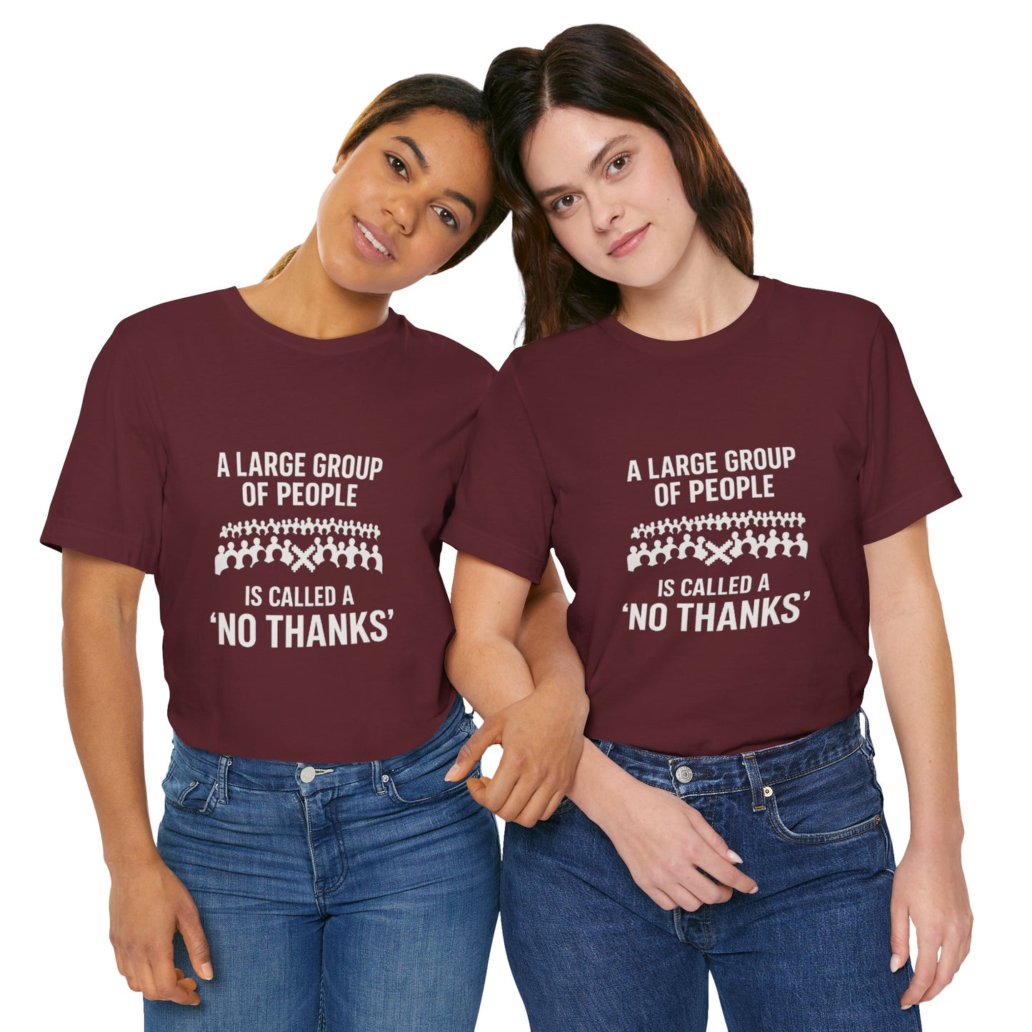 Graphic Tee A Large Group of People is Called a 'No Thanks' Pixelated Design