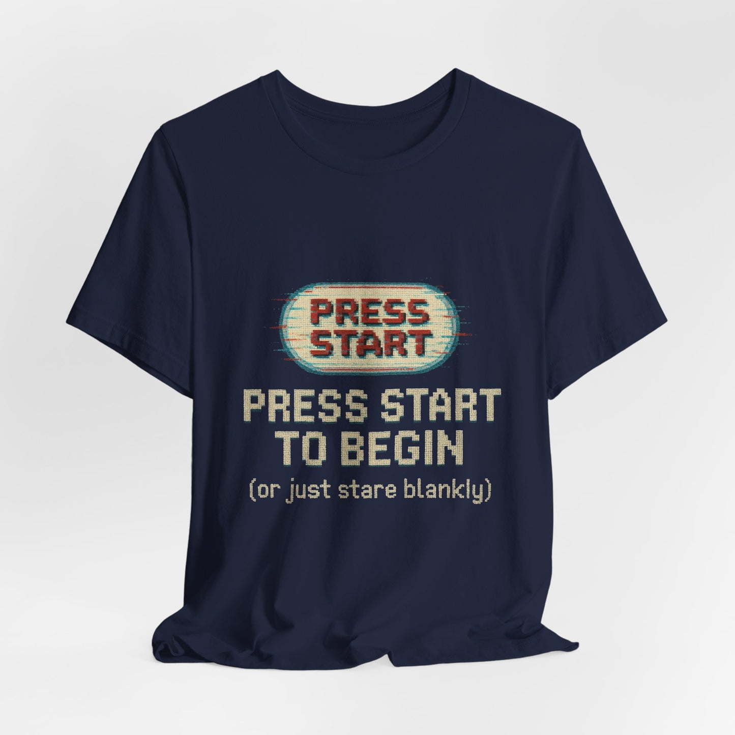 Press Start (or Stare) Unisex Tee, Gamer Shirt, Video Game Gift, Retro Gaming Top, Casual Wear, Fun Graphic T-Shirt