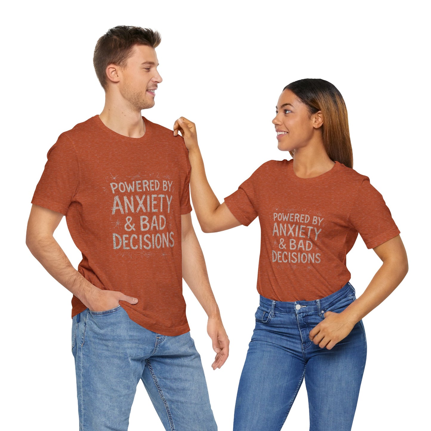 Graphic Tee Powered by Anxiety and Bad Decisions - Unisex Jersey