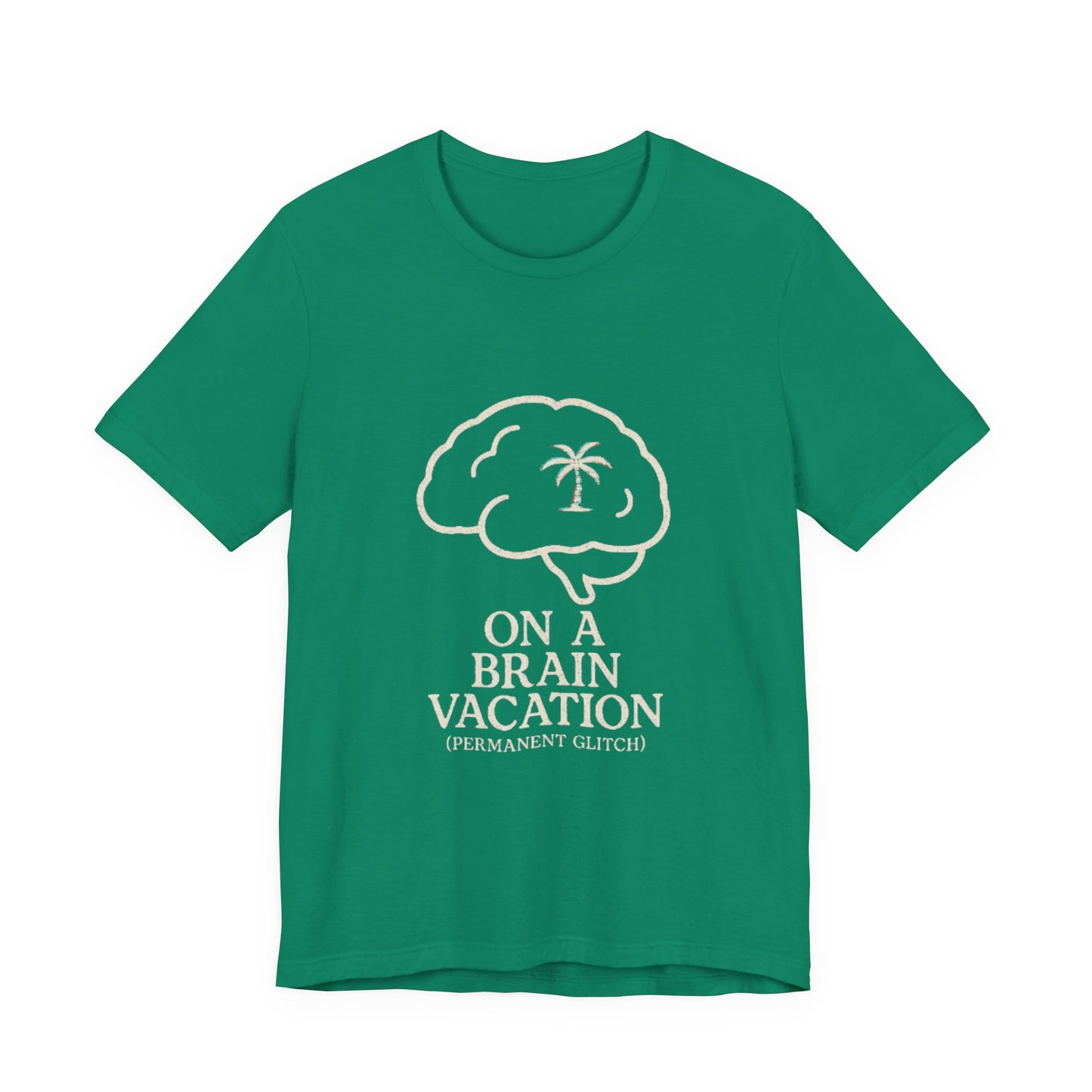 Brain Vacation Tee