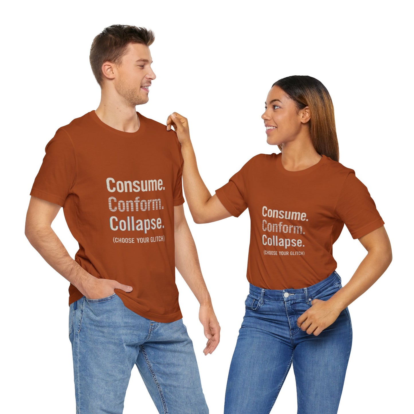 Consume. Conform. Collapse. Graphic Tee for Free Thinkers, Cool Summer Apparel, Unique Gift for Rebels, Casual Streetwear, Social Commentary Shirt