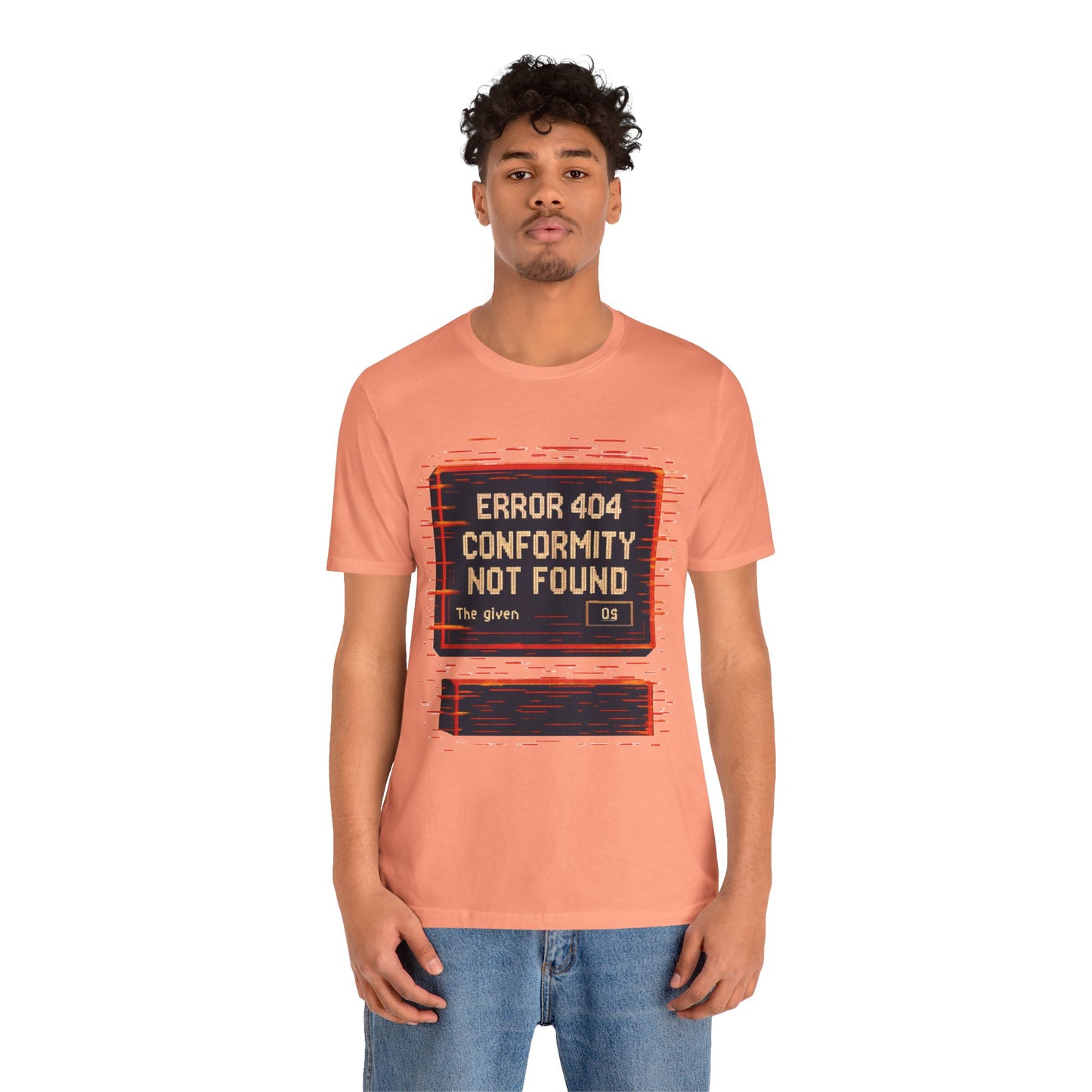ERROR 404 Conformity Not Found Unisex Tee, Trendy Graphic Shirt, Casual Wear, Gift for Techies, Humor T-Shirt