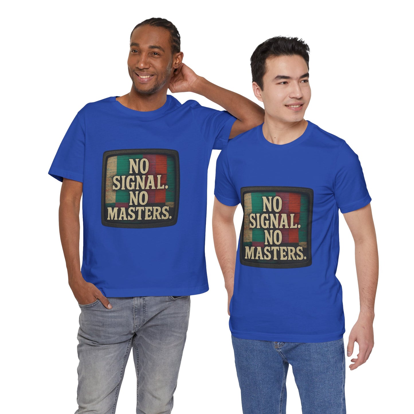 Unisex Tee - No Signal No Masters TV Graphic Glitch Effect Shirt