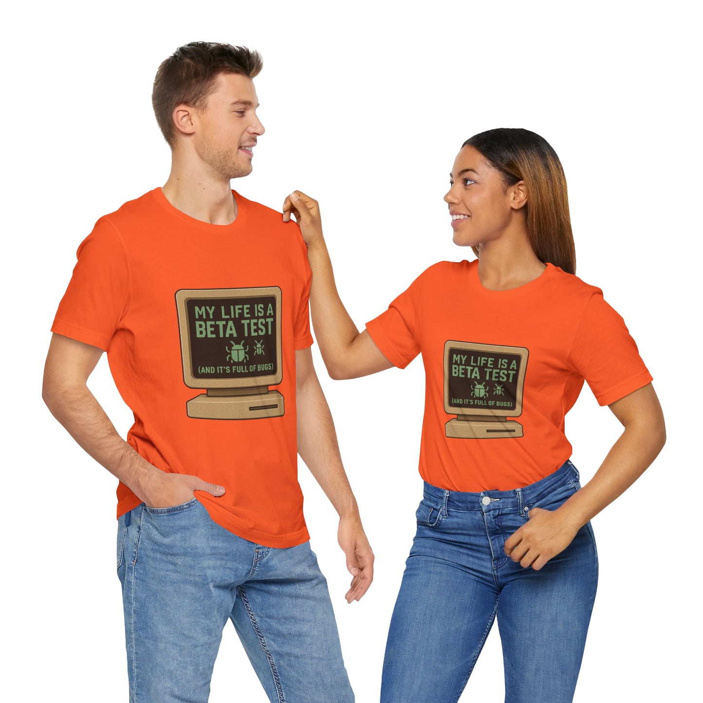 Unisex Tee - Life Beta Test Glitch Computer Screen Bug Design